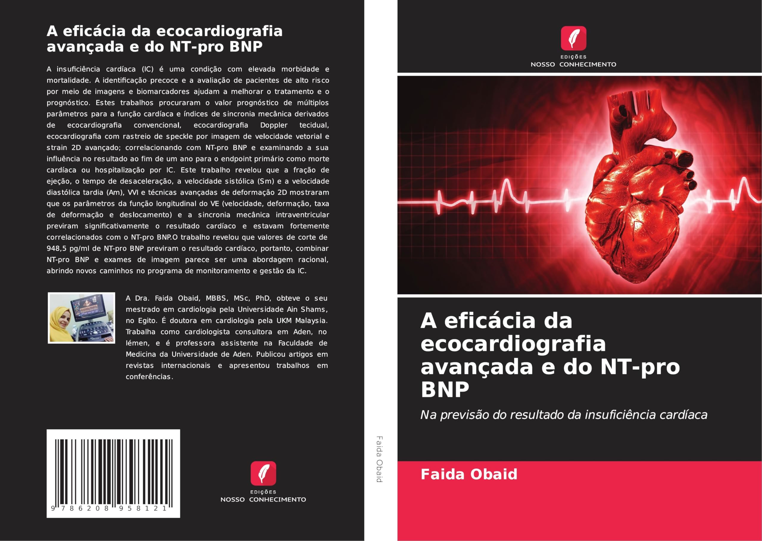A eficácia da ecocardiografia avançada e do NT-pro BNP Medicine