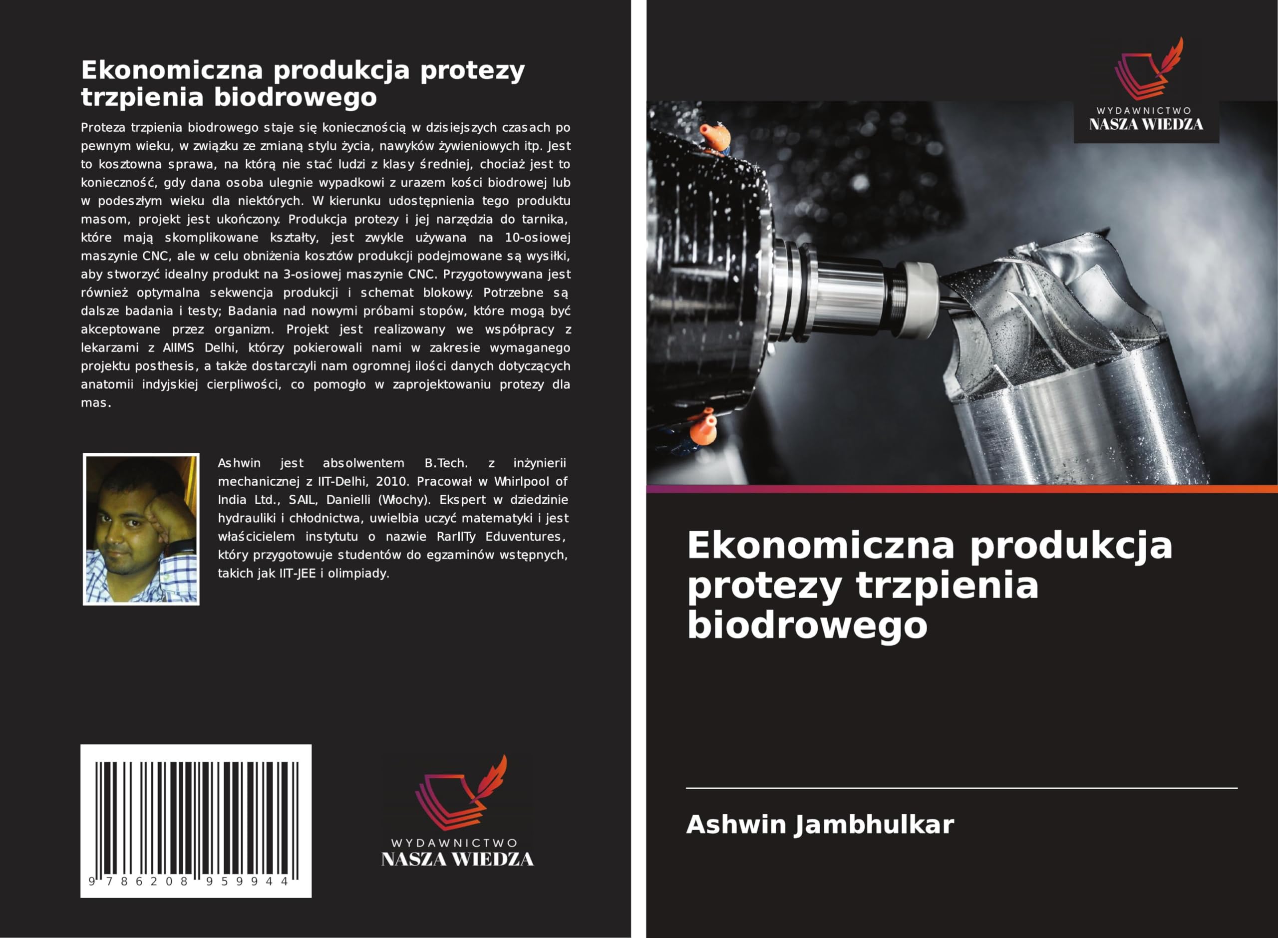 Ekonomiczna produkcja protezy trzpienia biodrowego Business & Technology