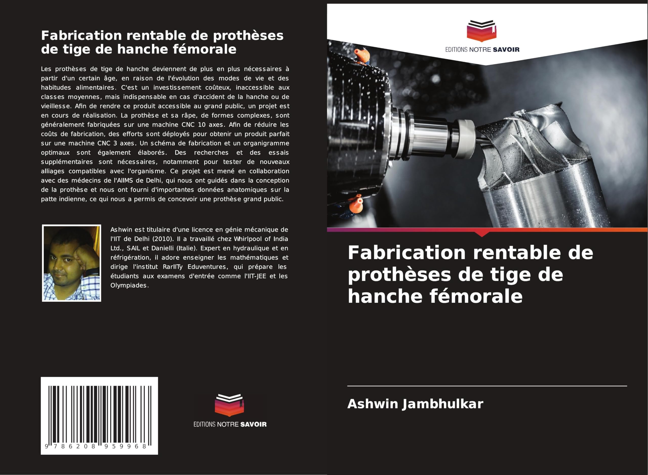 Fabrication rentable de prothèses de tige de hanche fémorale Business & Technology