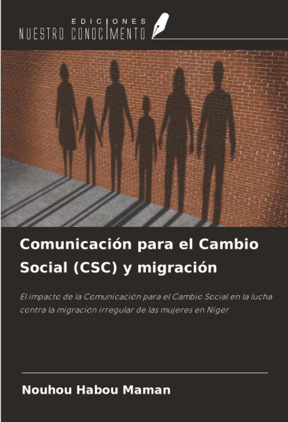 Comunicación para el Cambio Social (CSC) y migración Law