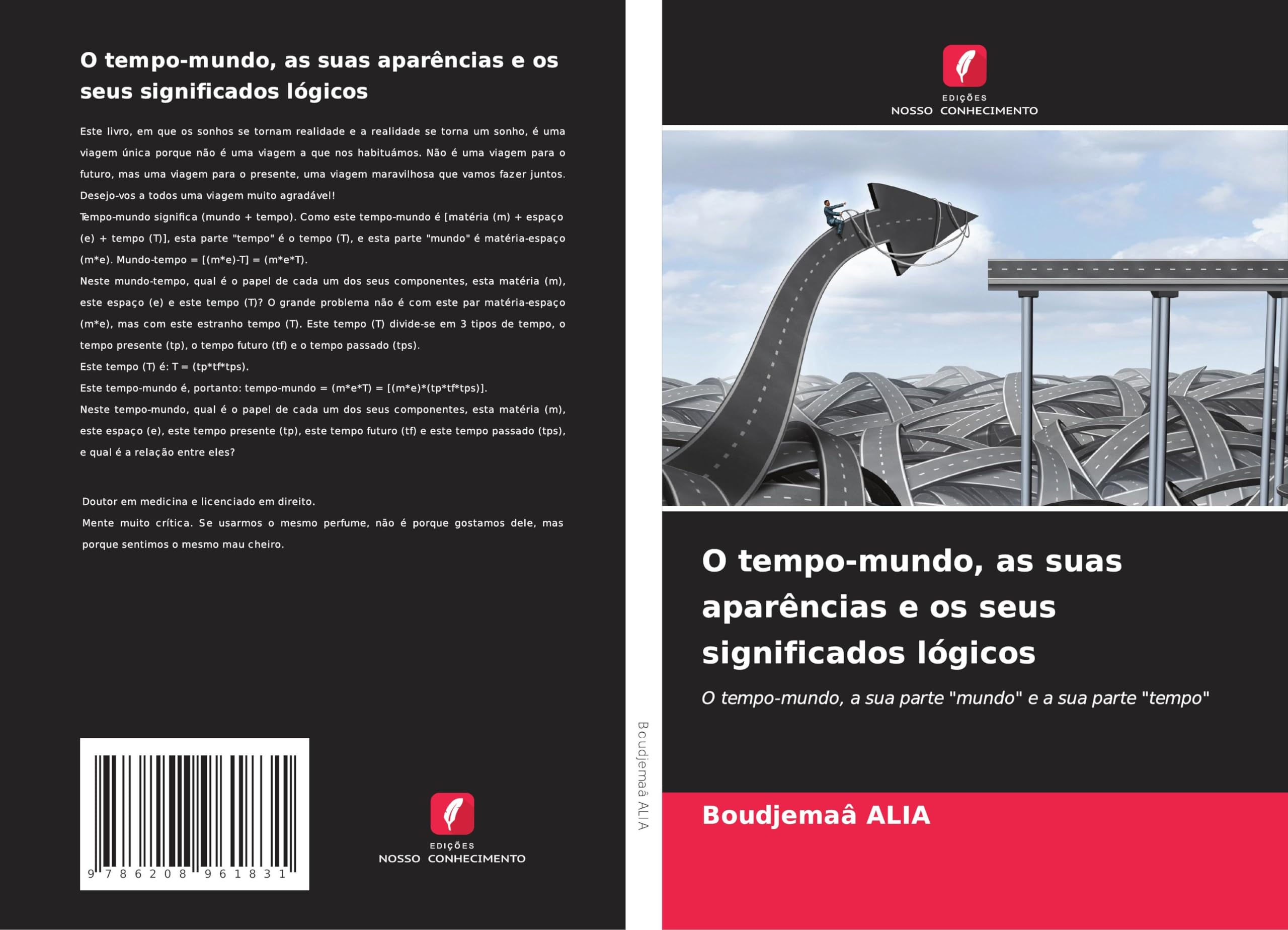 O tempo-mundo, as suas aparências e os seus significados lógicos Geology & Geography