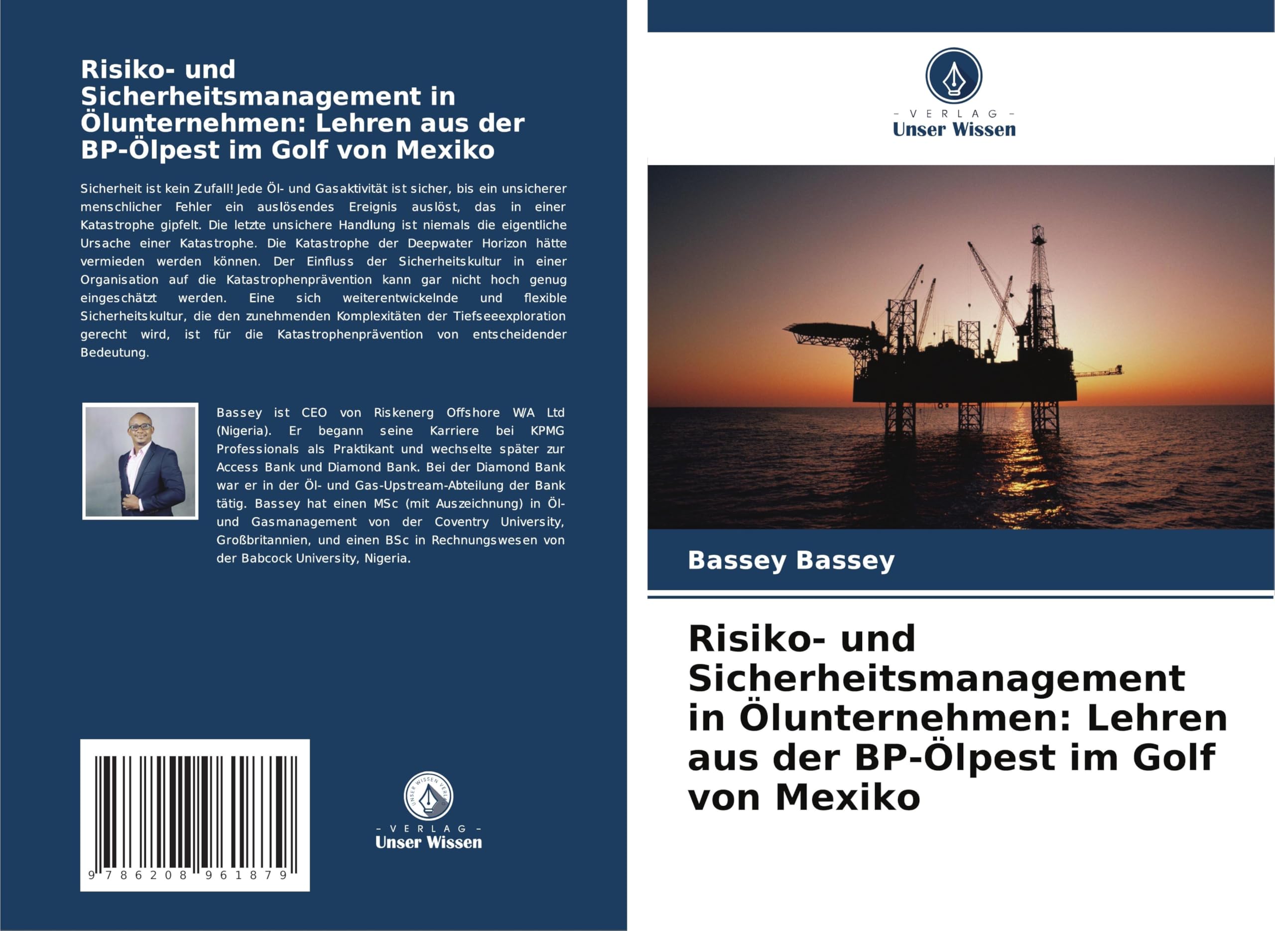 Risiko- und Sicherheitsmanagement in Ölunternehmen: Lehren aus der BP-Ölpest im Golf von Mexiko Law