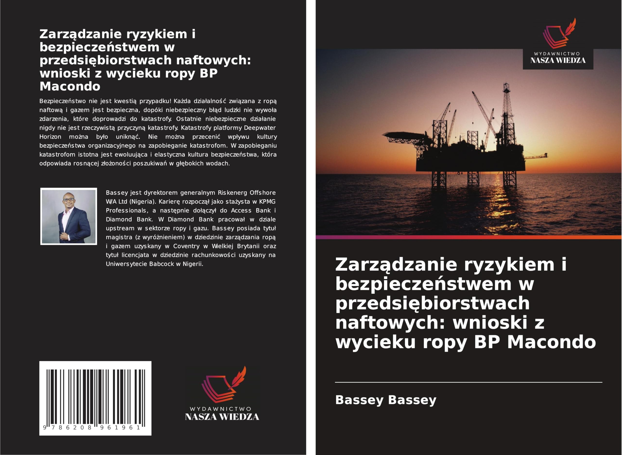 Zarz¿dzanie ryzykiem i bezpiecze¿stwem w przedsi¿biorstwach naftowych: wnioski z wycieku ropy BP Macondo Law