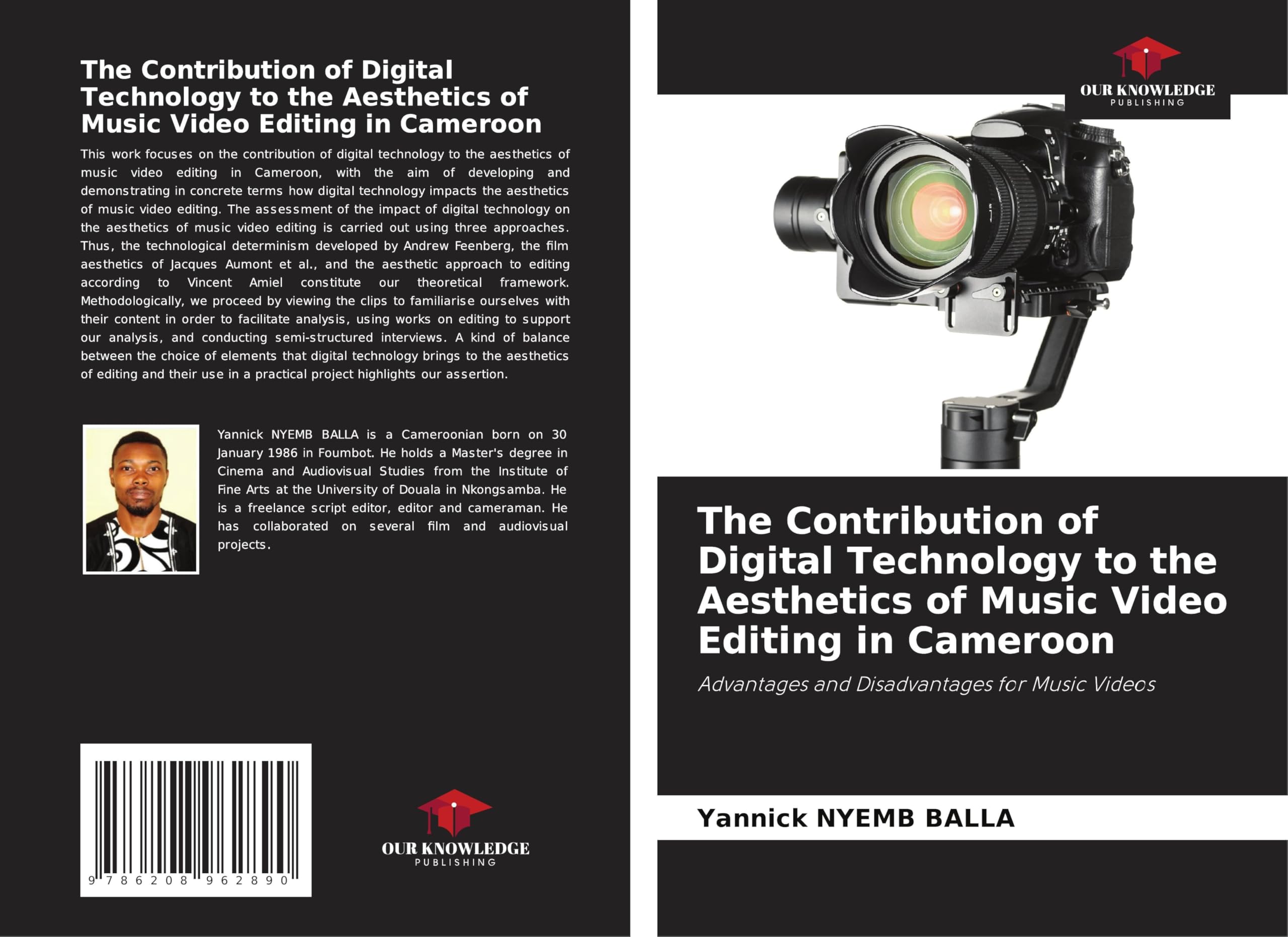 The Contribution of Digital Technology to the Aesthetics of Music Video Editing in Cameroon Film, Art & Culture