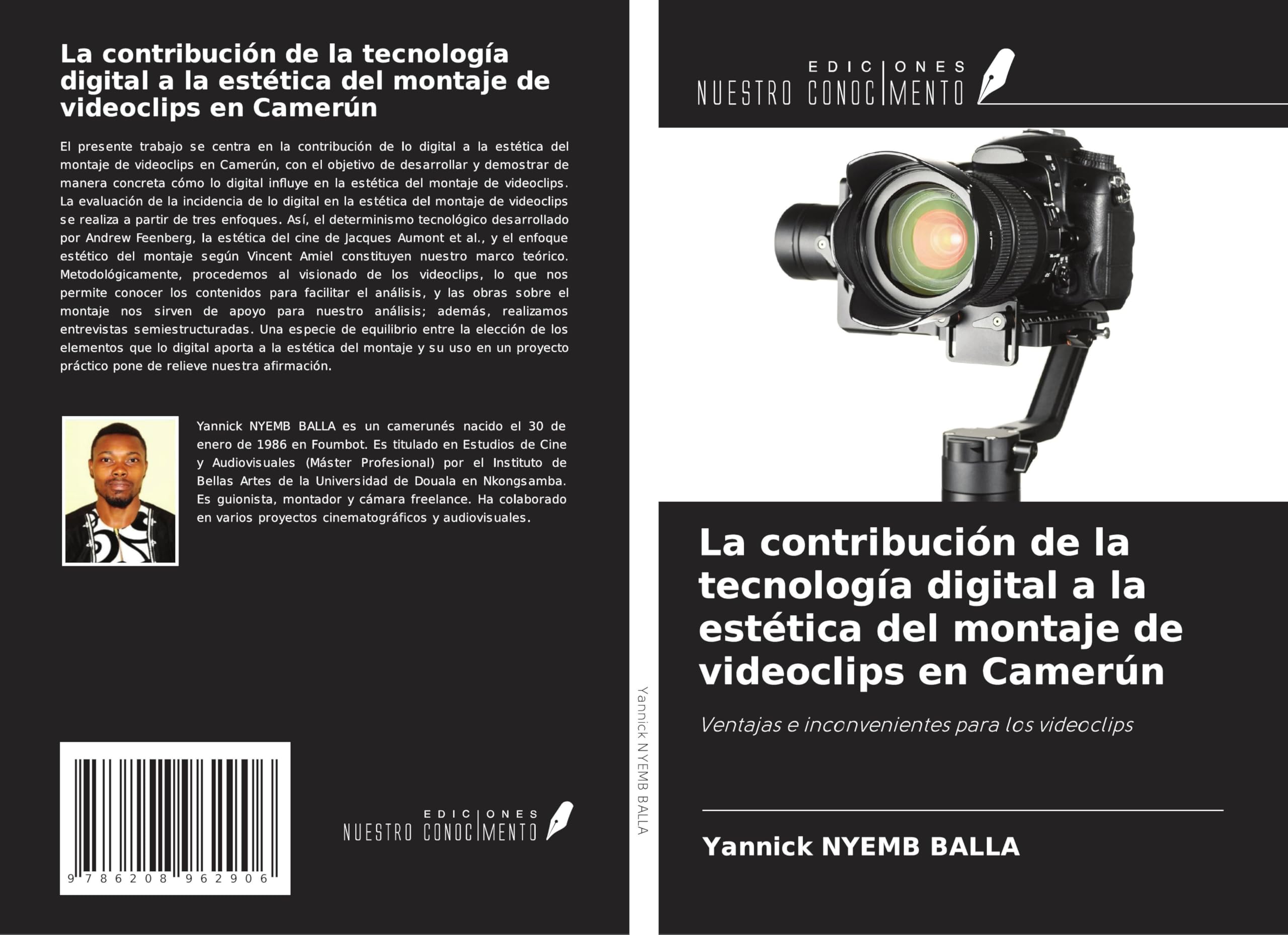 La contribución de la tecnología digital a la estética del montaje de videoclips en Camerún Film, Art & Culture
