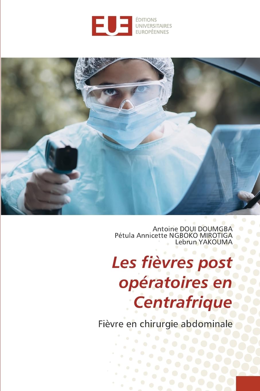 Les fièvres post opératoires en Centrafrique Medicine