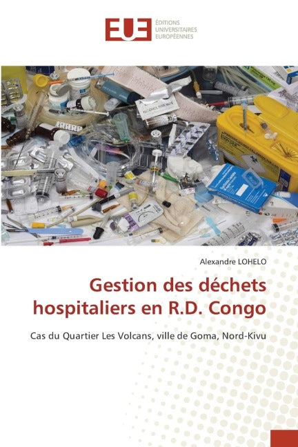 Gestion des déchets hospitaliers en R.D. Congo Natural Sciences