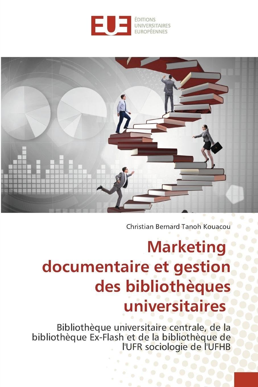 Marketing documentaire et gestion des bibliothèques universitaires Law