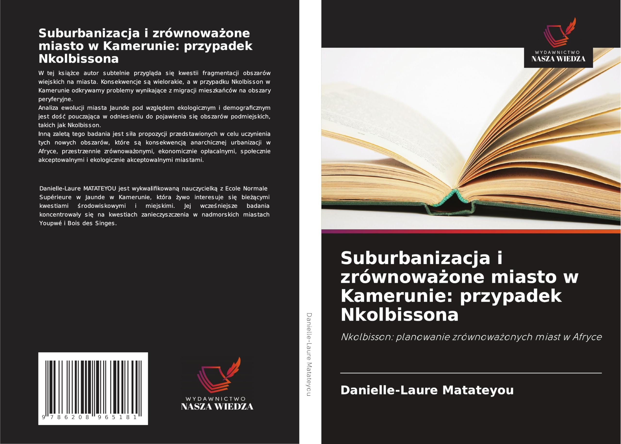Suburbanizacja i zrównowa¿one miasto w Kamerunie: przypadek Nkolbissona Business & Technology