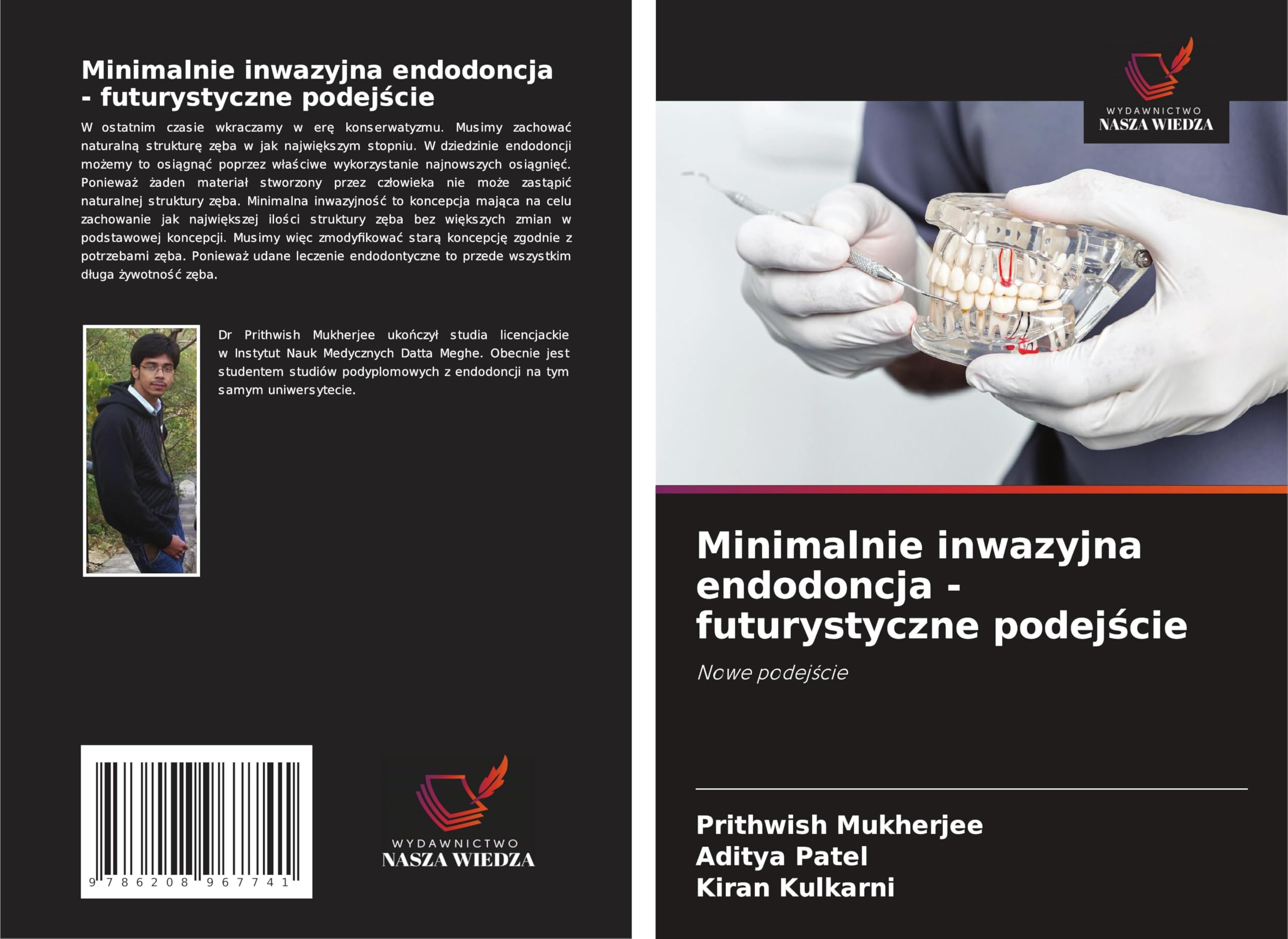Minimalnie inwazyjna endodoncja - futurystyczne podej¿cie Medicine