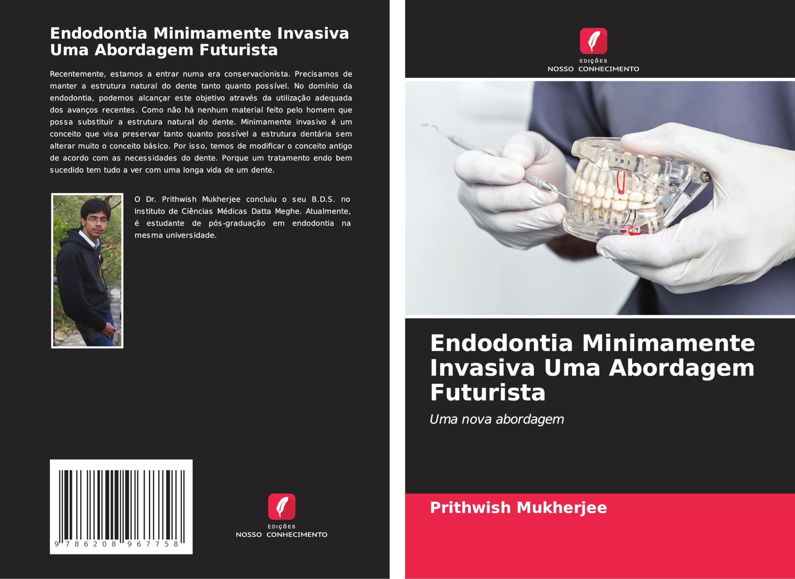 Endodontia Minimamente Invasiva Uma Abordagem Futurista Medicine