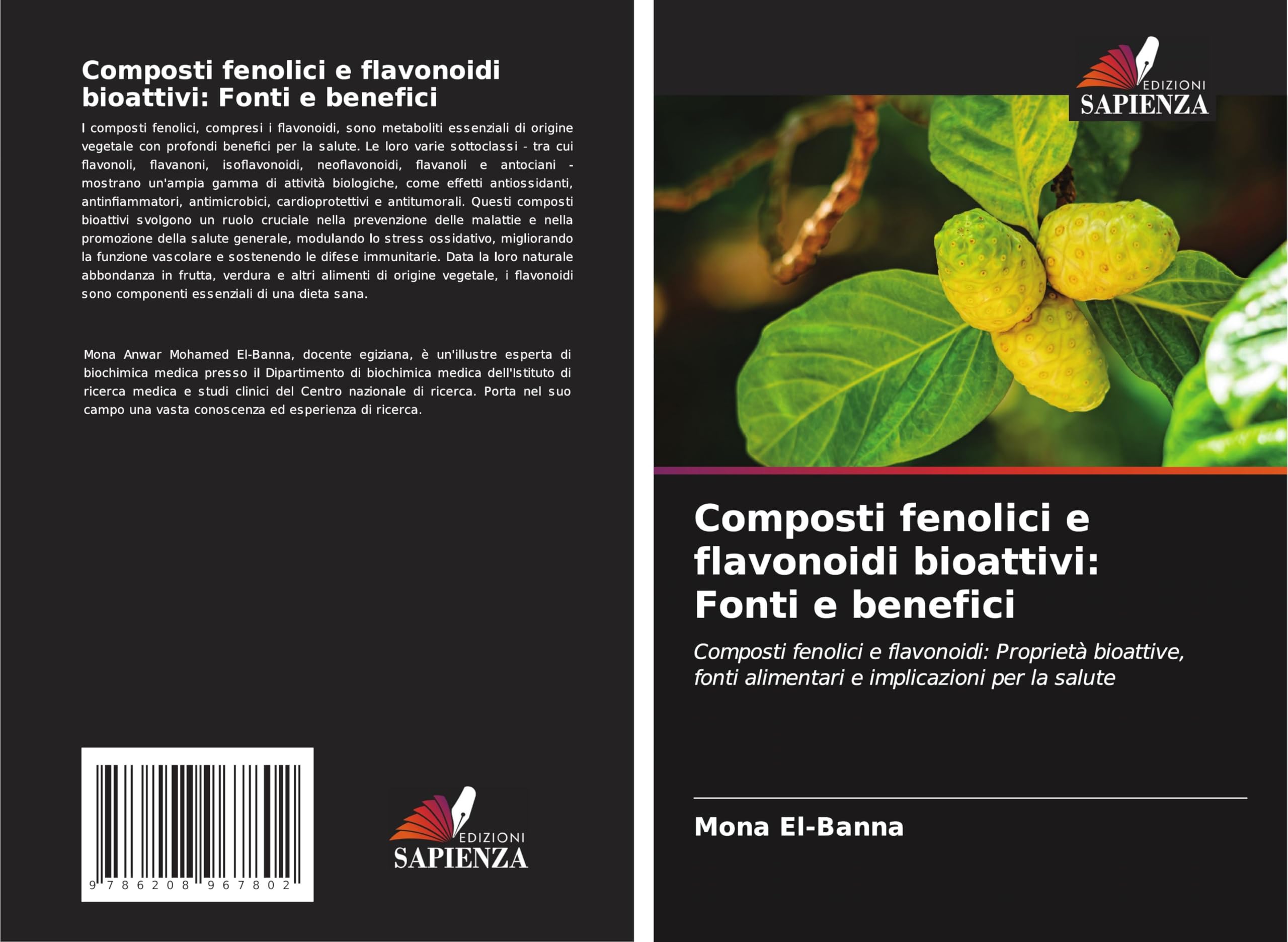 Composti fenolici e flavonoidi bioattivi: Fonti e benefici Natural Sciences