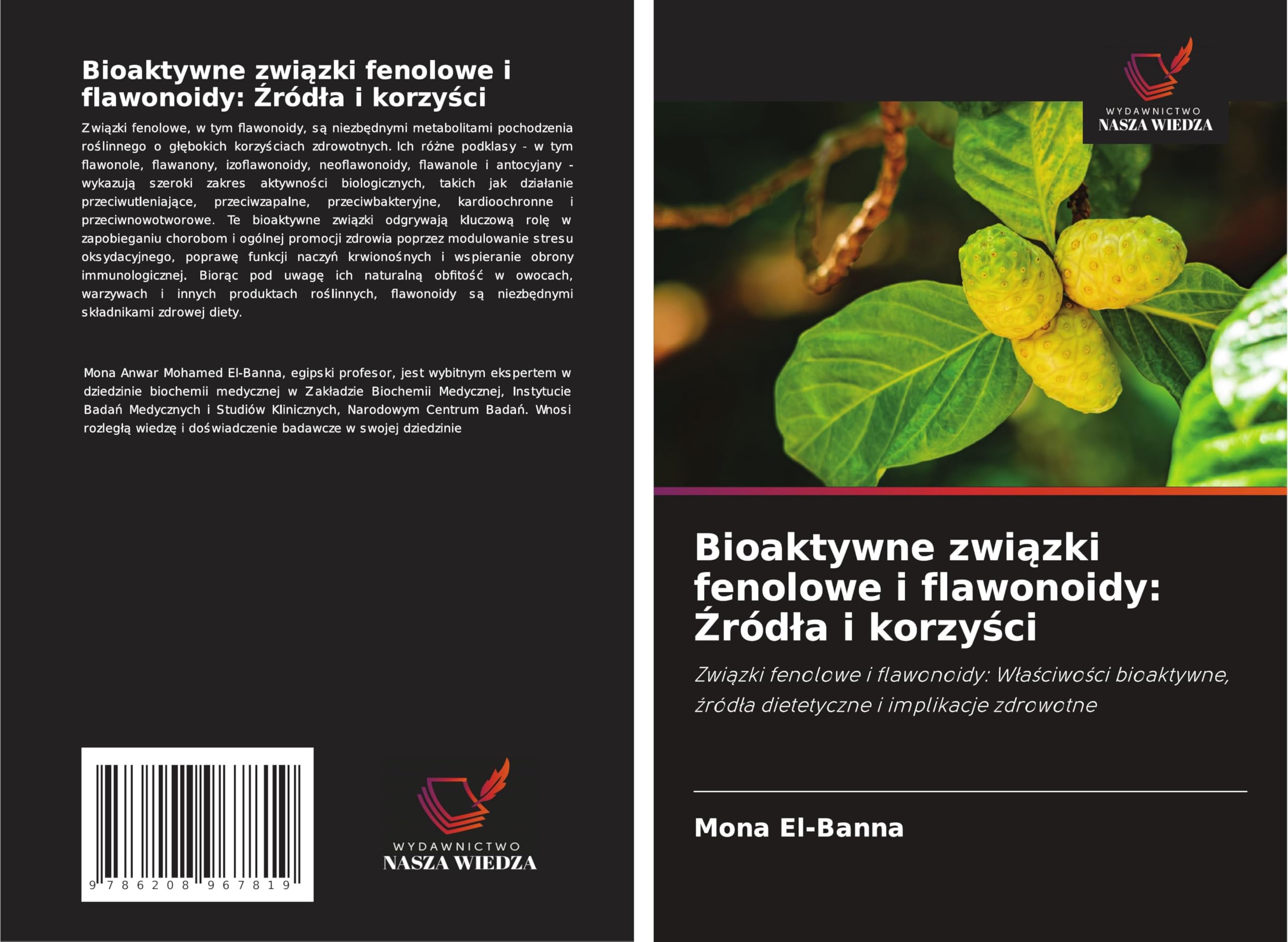 Bioaktywne zwi¿zki fenolowe i flawonoidy: ¿ród¿a i korzy¿ci Natural Sciences