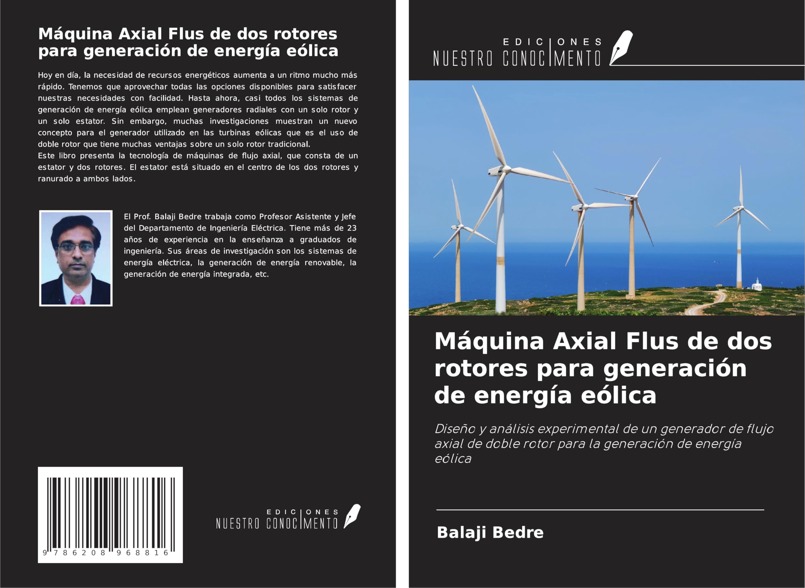 Máquina Axial Flus de dos rotores para generación de energía eólica Law