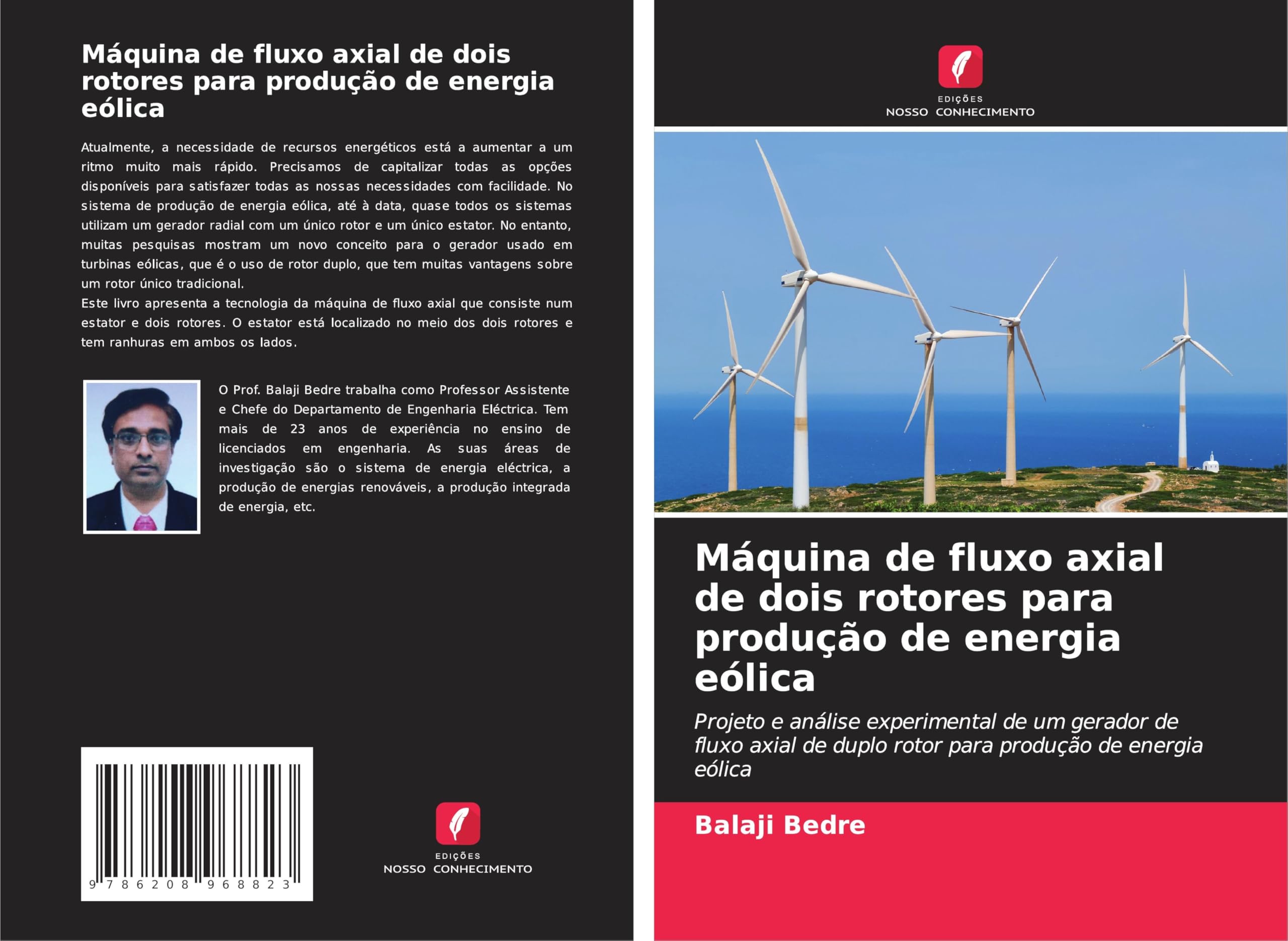 Máquina de fluxo axial de dois rotores para produção de energia eólica Law