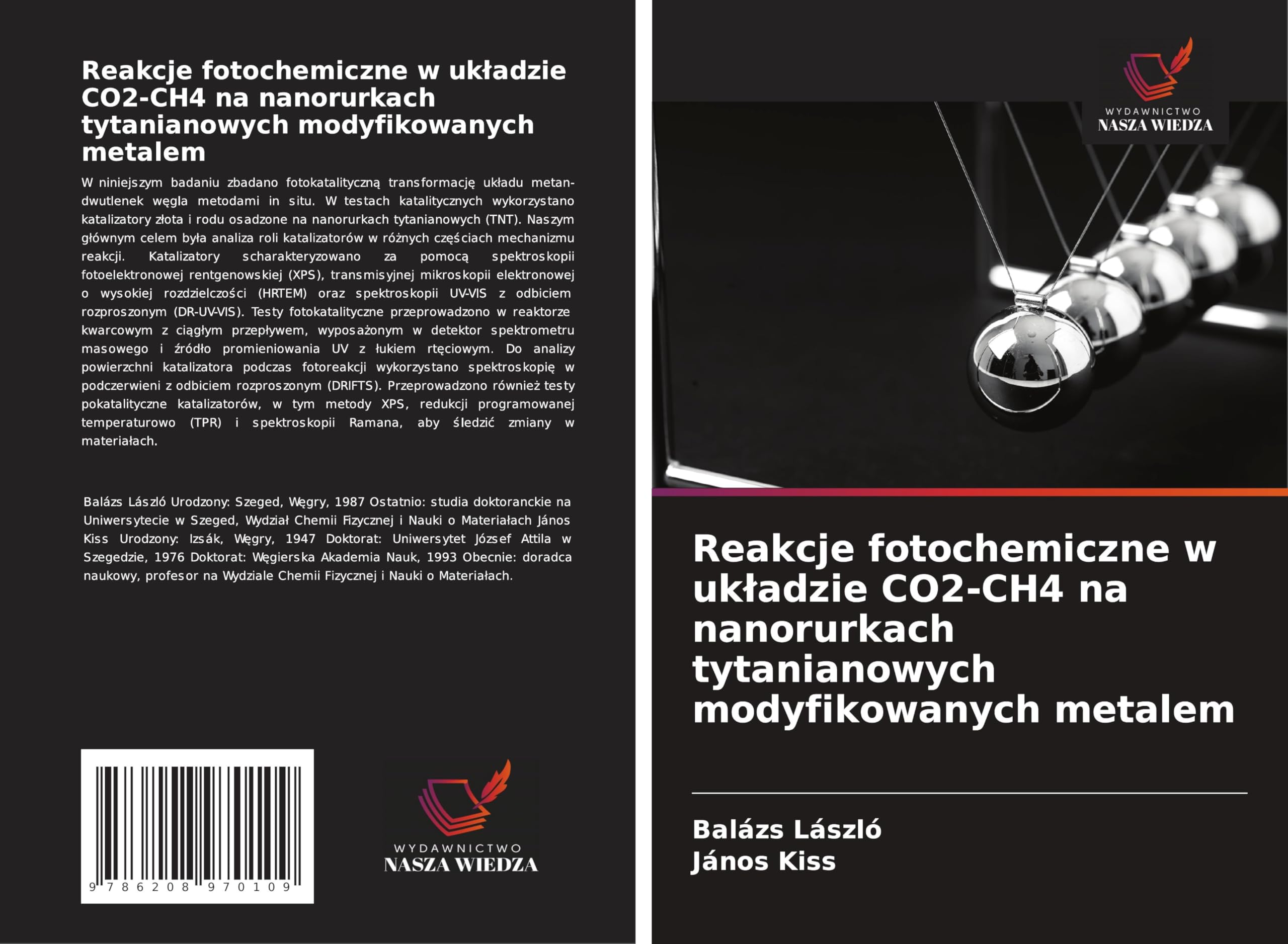 Reakcje fotochemiczne w uk¿adzie CO2-CH4 na nanorurkach tytanianowych modyfikowanych metalem Natural Sciences