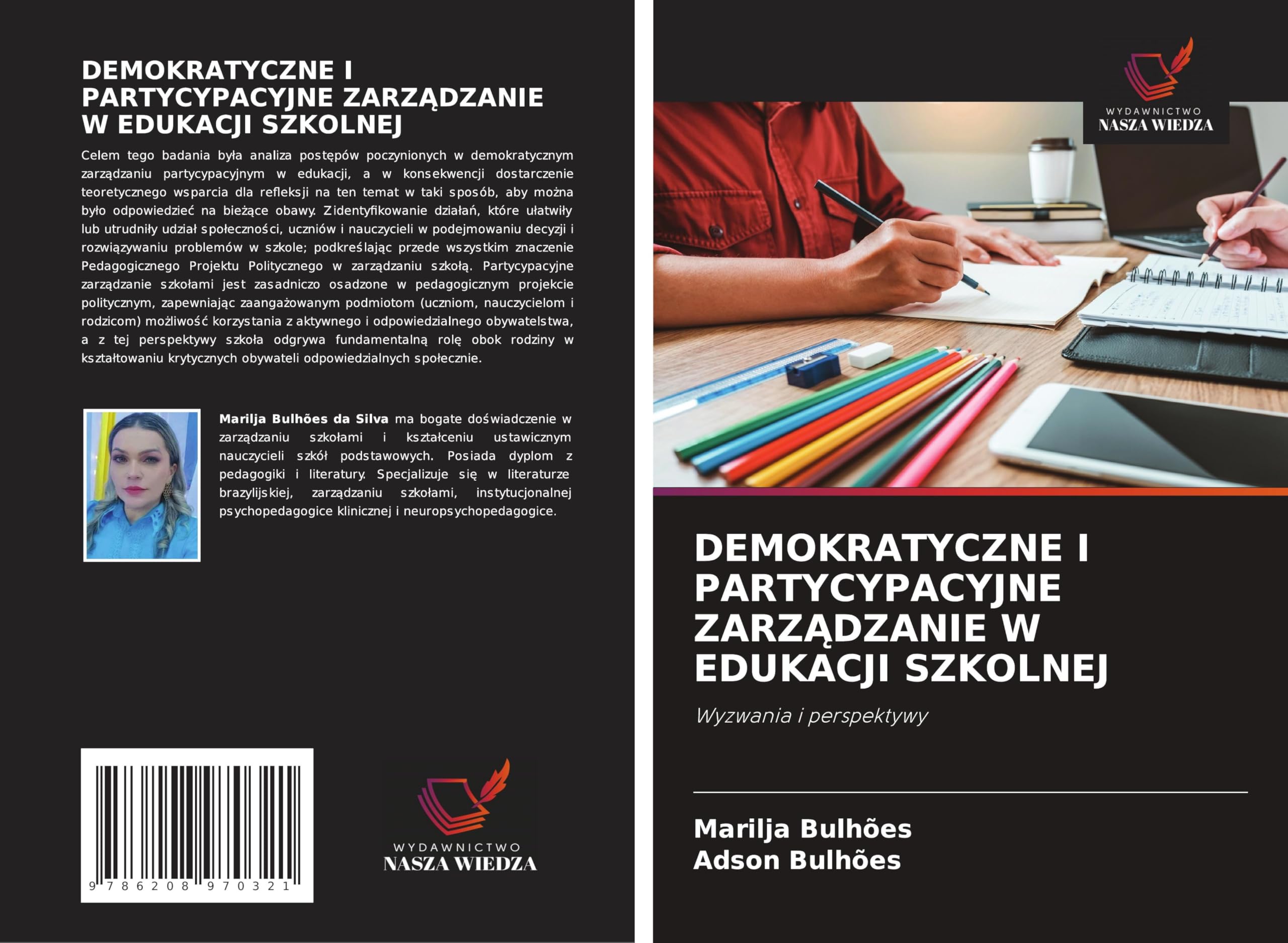 DEMOKRATYCZNE I PARTYCYPACYJNE ZARZ¿DZANIE W EDUKACJI SZKOLNEJ Education & Training