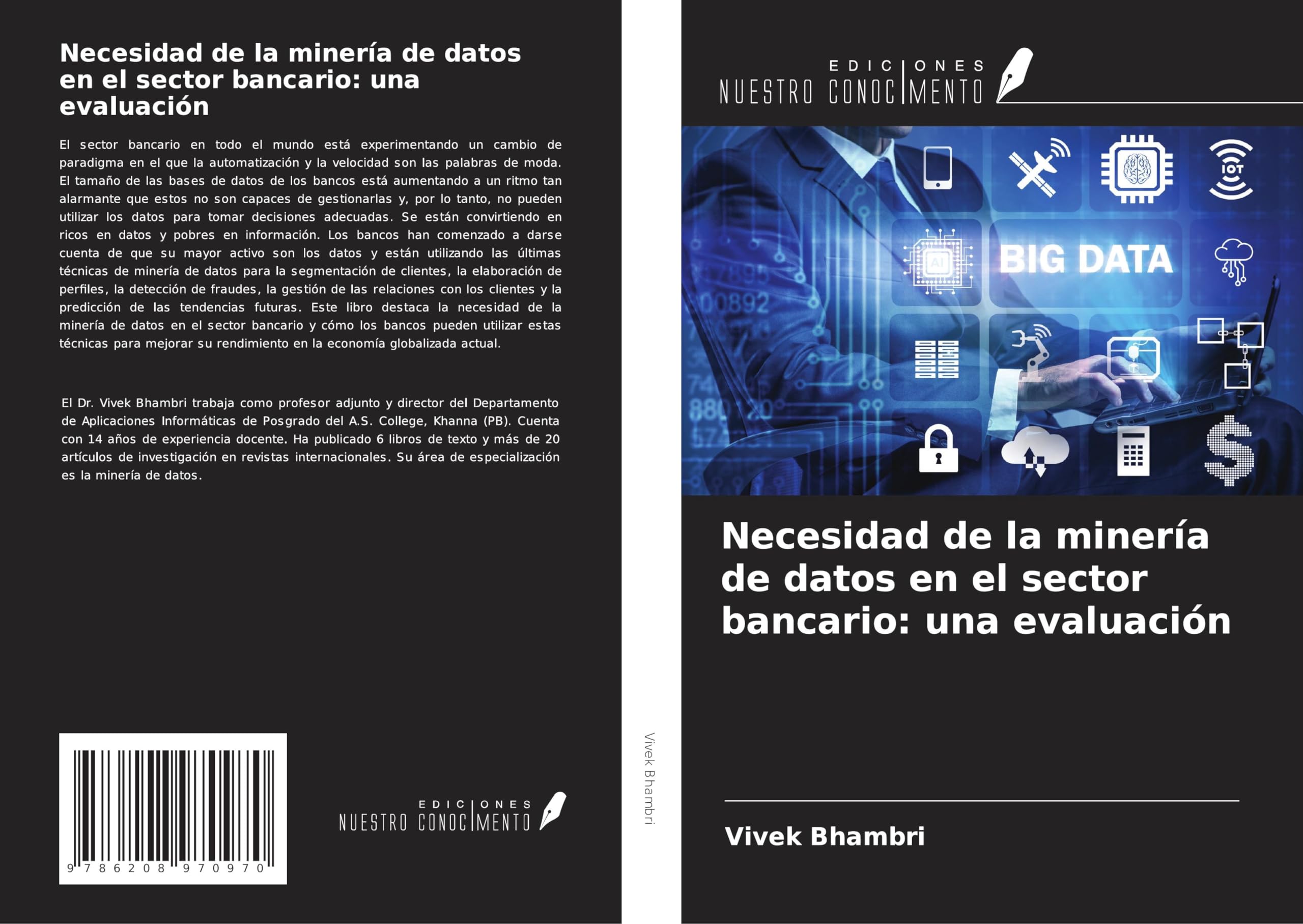 Necesidad de la minería de datos en el sector bancario: una evaluación Computer Science