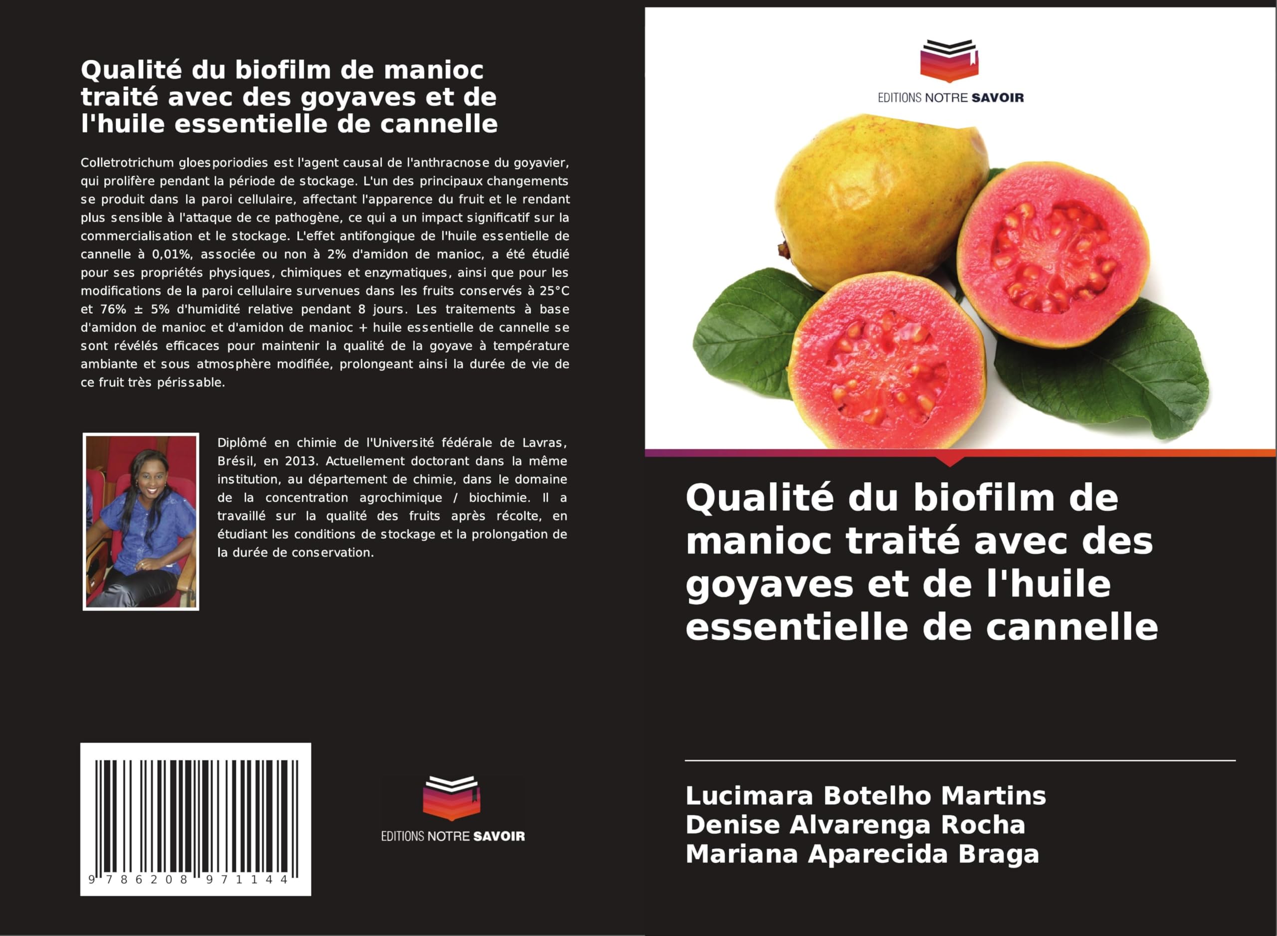 Qualité du biofilm de manioc traité avec des goyaves et de l'huile essentielle de cannelle Natural Sciences