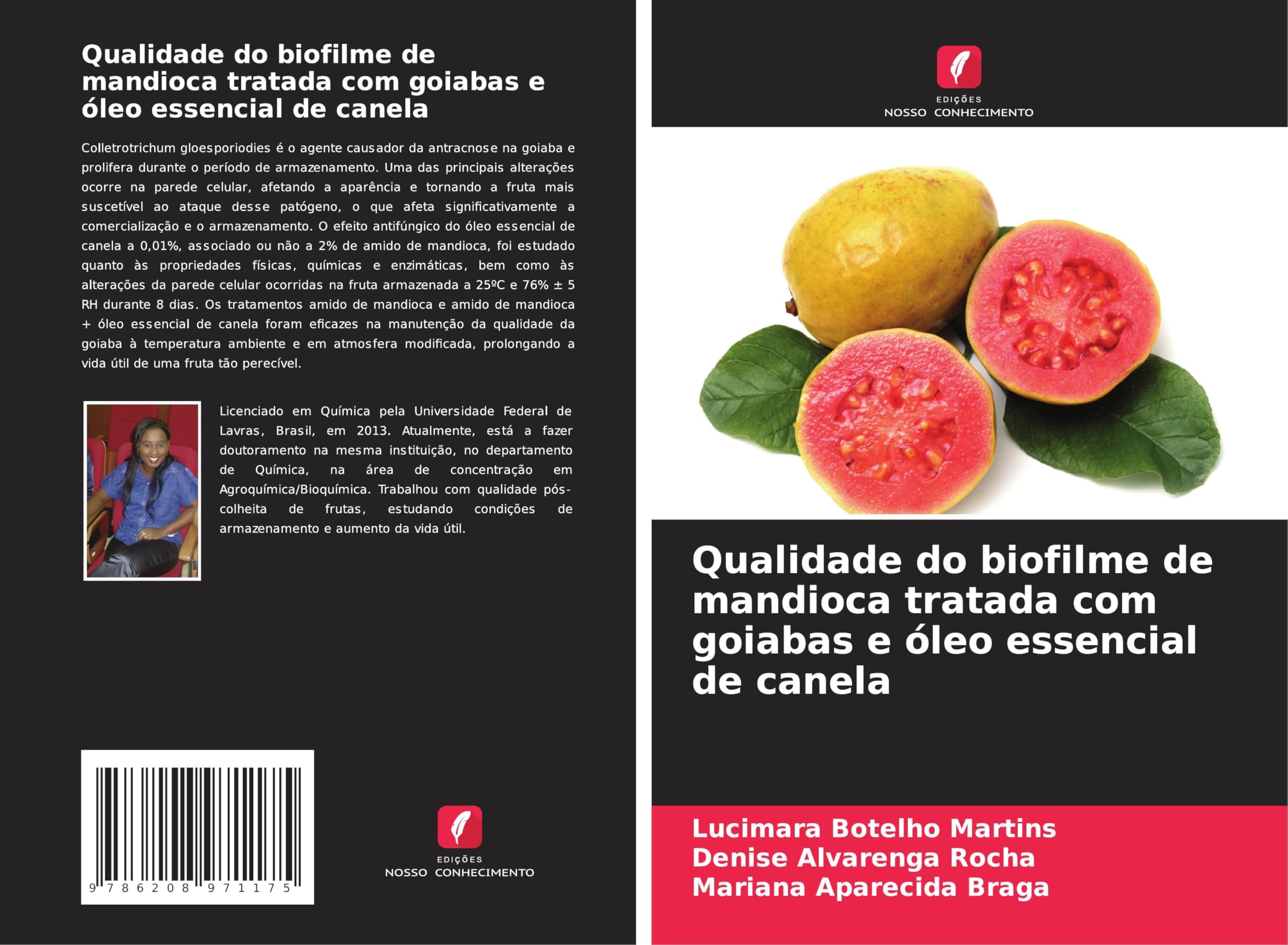 Qualidade do biofilme de mandioca tratada com goiabas e óleo essencial de canela Natural Sciences