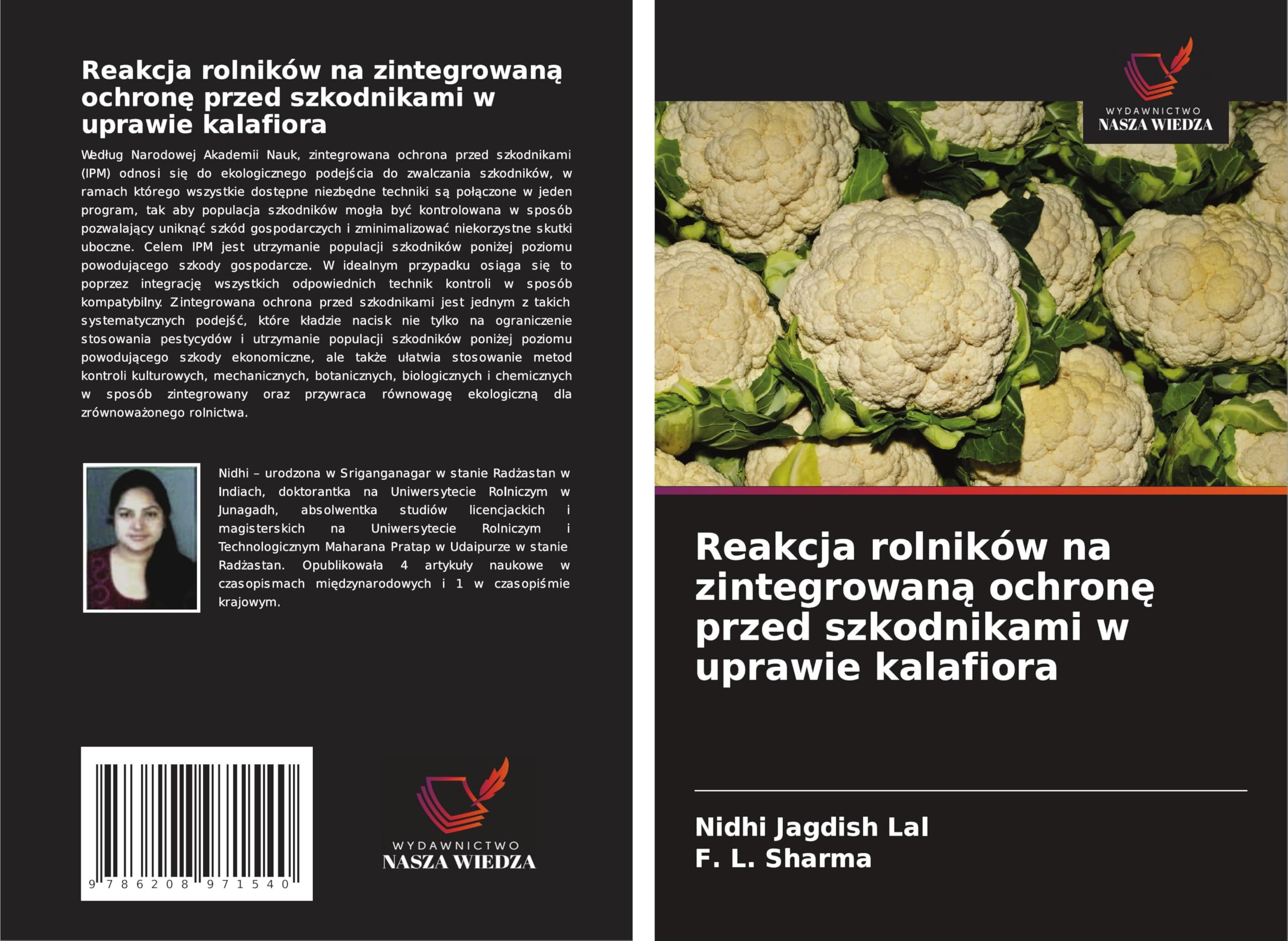 Reakcja rolników na zintegrowan¿ ochron¿ przed szkodnikami w uprawie kalafiora Natural Sciences