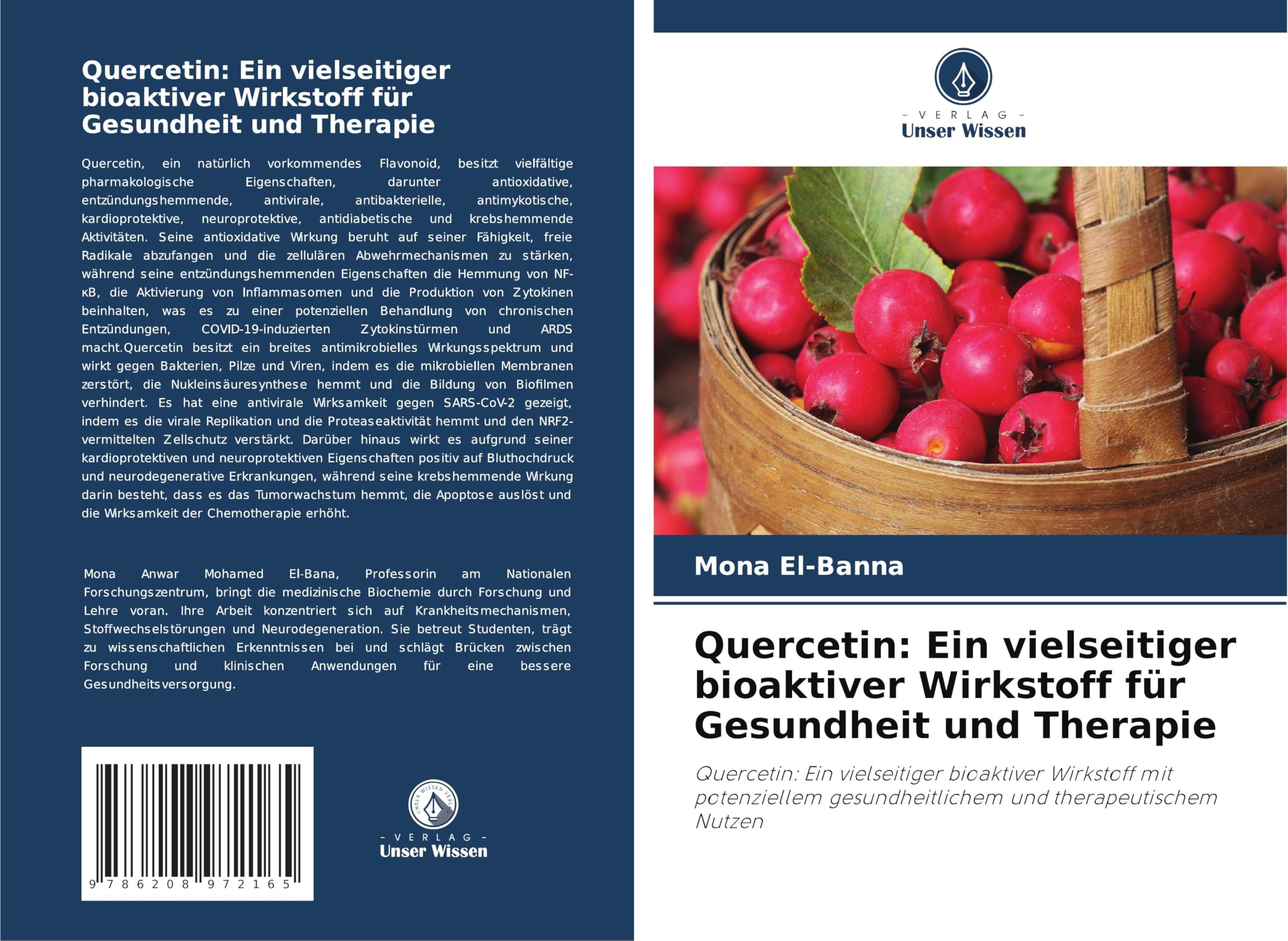 Quercetin: Ein vielseitiger bioaktiver Wirkstoff für Gesundheit und Therapie Natural Sciences
