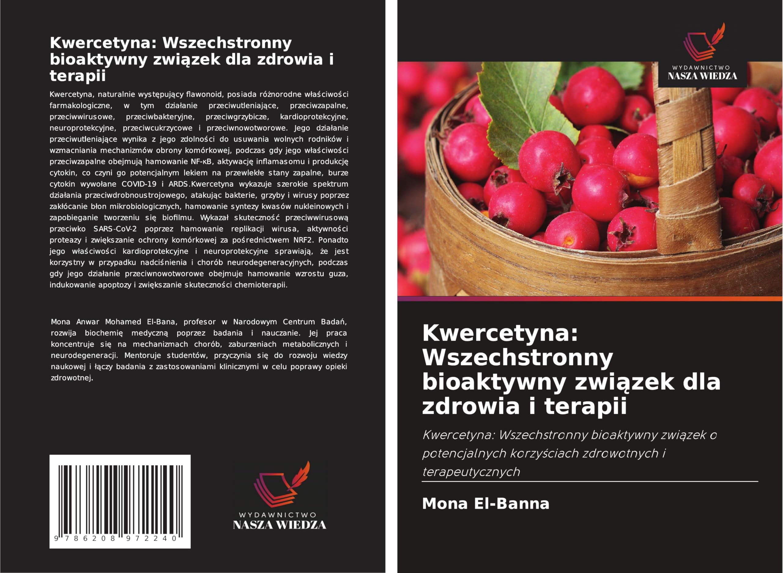 Kwercetyna: Wszechstronny bioaktywny zwi¿zek dla zdrowia i terapii Natural Sciences