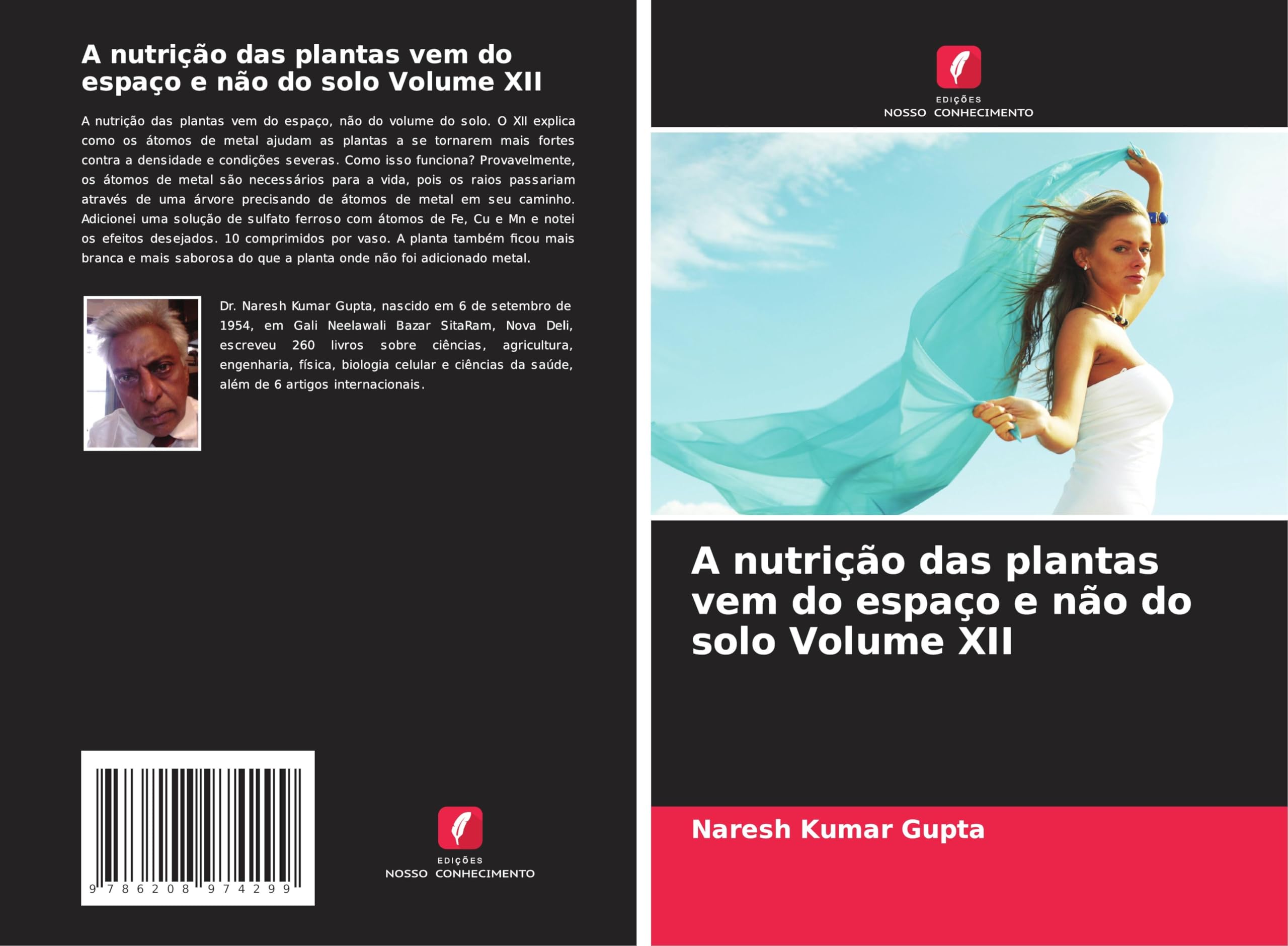 A nutrição das plantas vem do espaço e não do solo Volume XII Natural Sciences