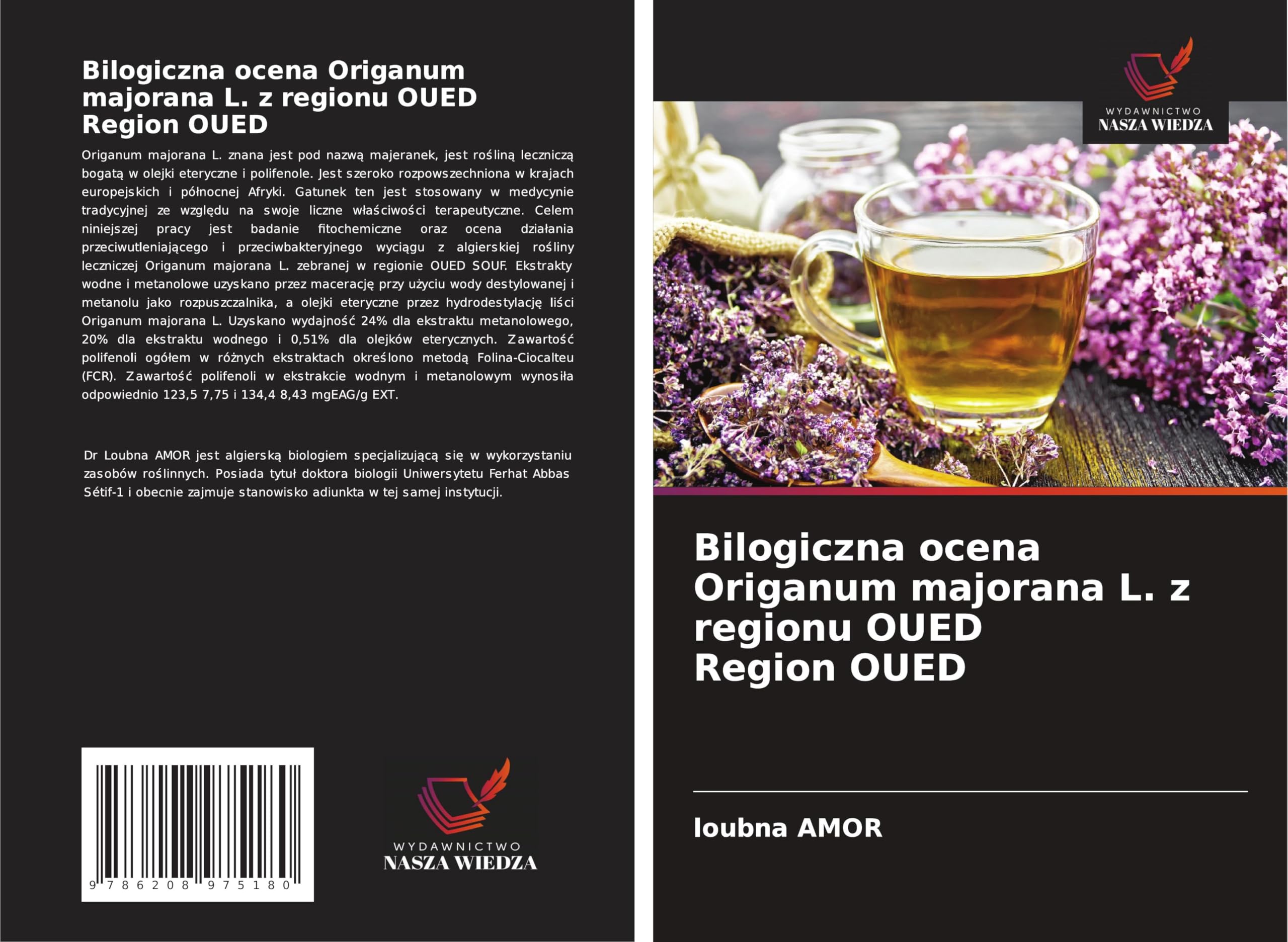 Bilogiczna ocena Origanum majorana L. z regionu OUED Region OUED Natural Sciences
