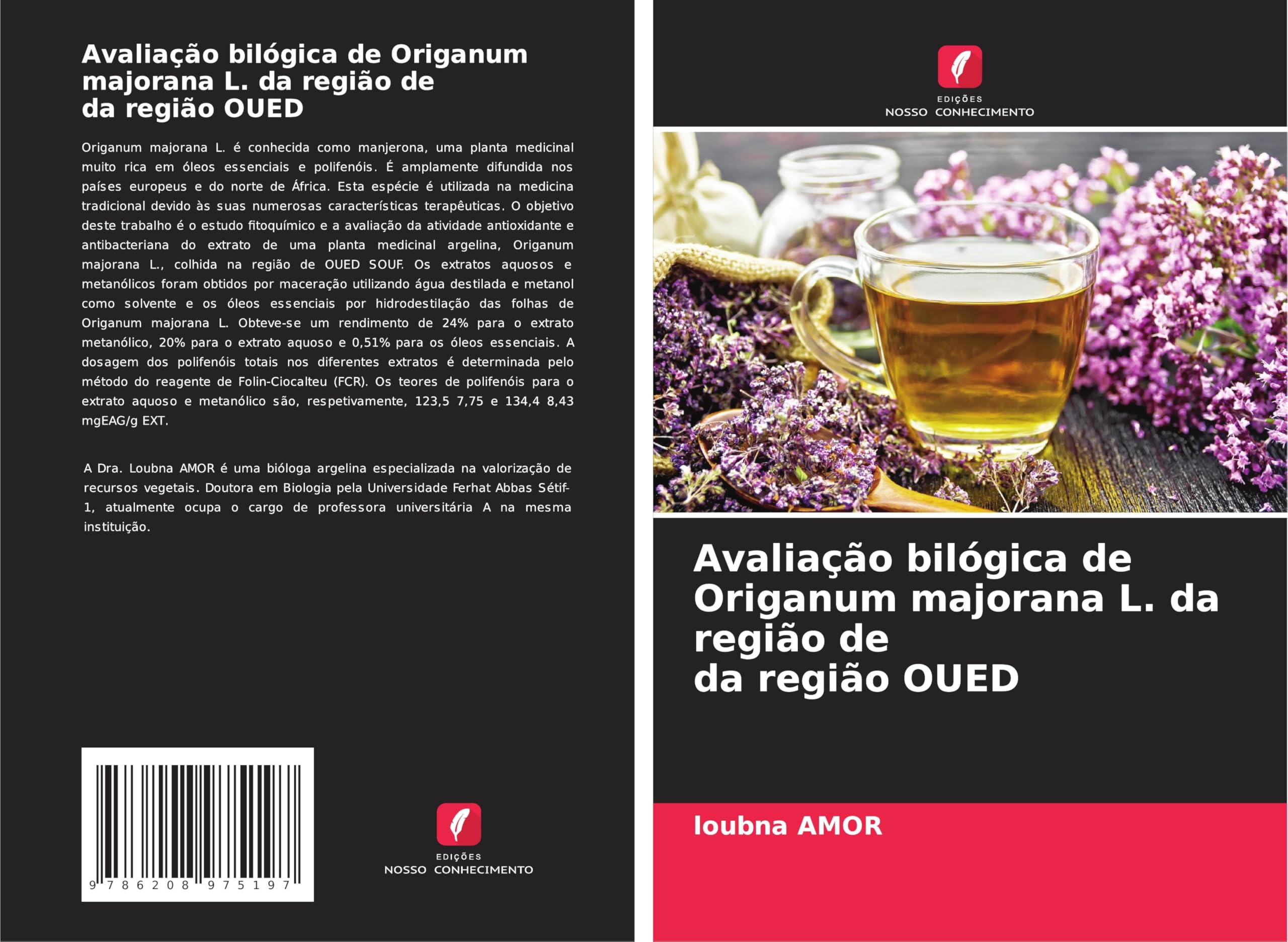 Avaliação bilógica de Origanum majorana L. da região de da região OUED Natural Sciences
