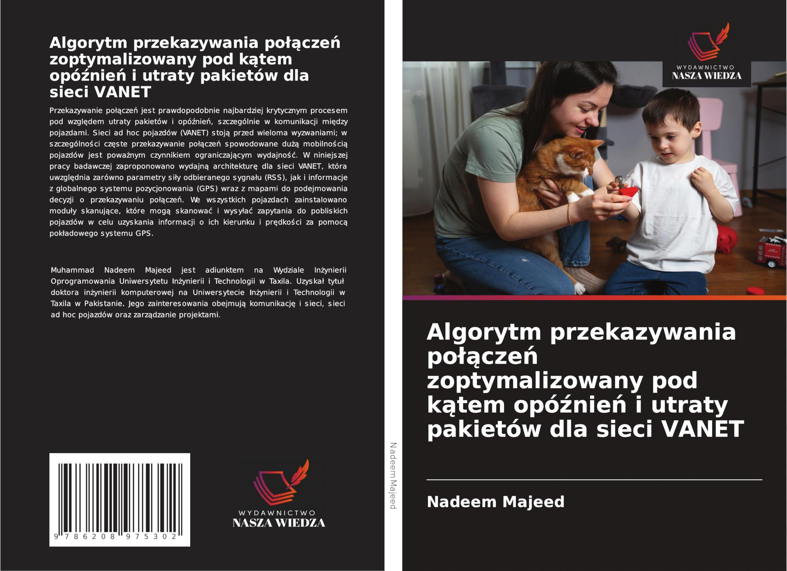 Algorytm przekazywania po¿¿cze¿ zoptymalizowany pod k¿tem opó¿nie¿ i utraty pakietów dla sieci VANET Computer Science