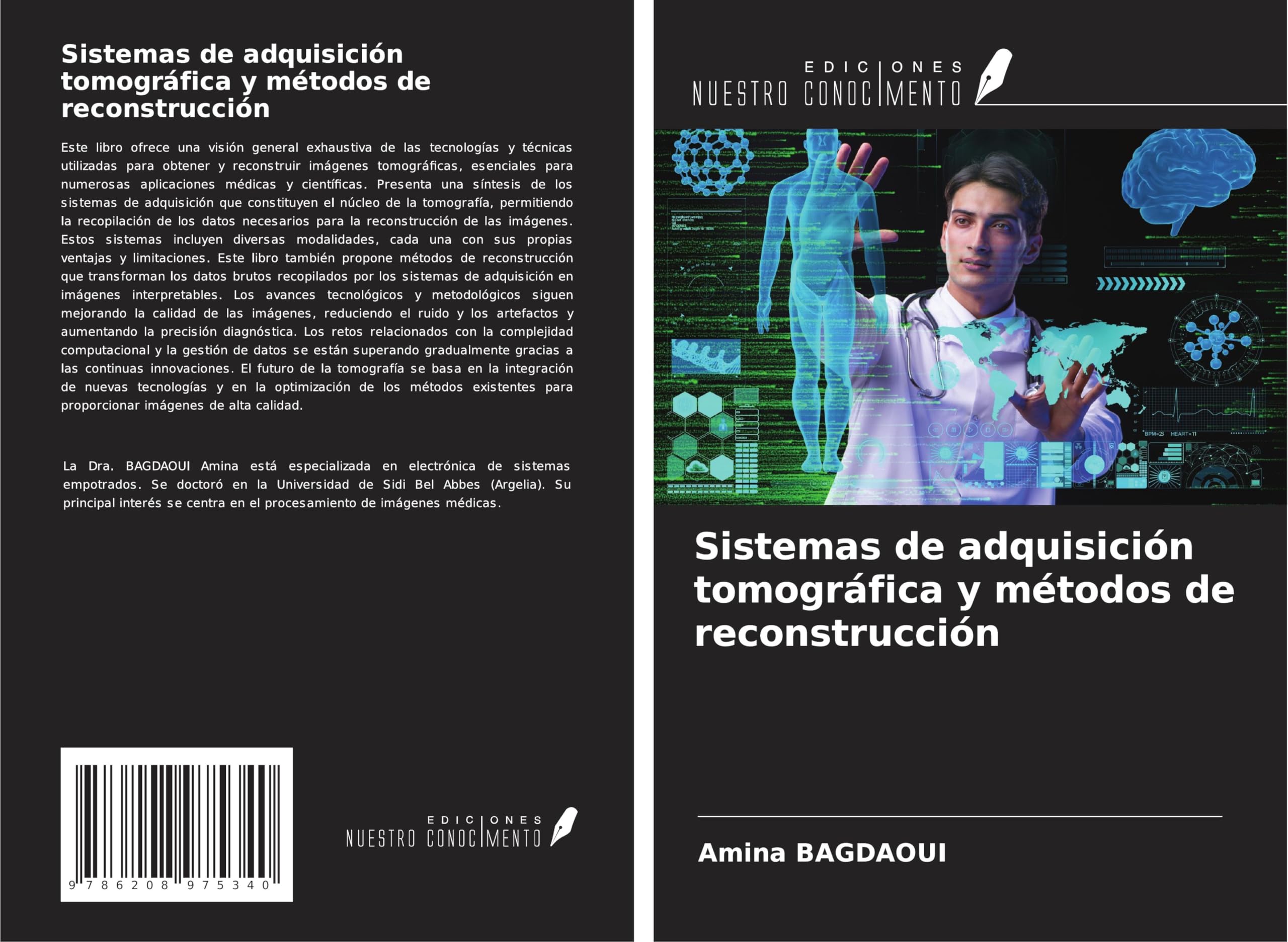 Sistemas de adquisición tomográfica y métodos de reconstrucción Business & Technology