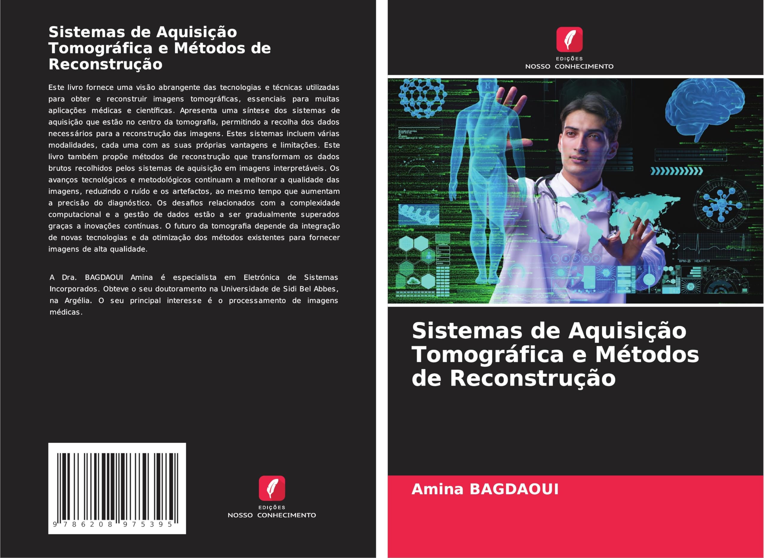Sistemas de Aquisição Tomográfica e Métodos de Reconstrução Business & Technology