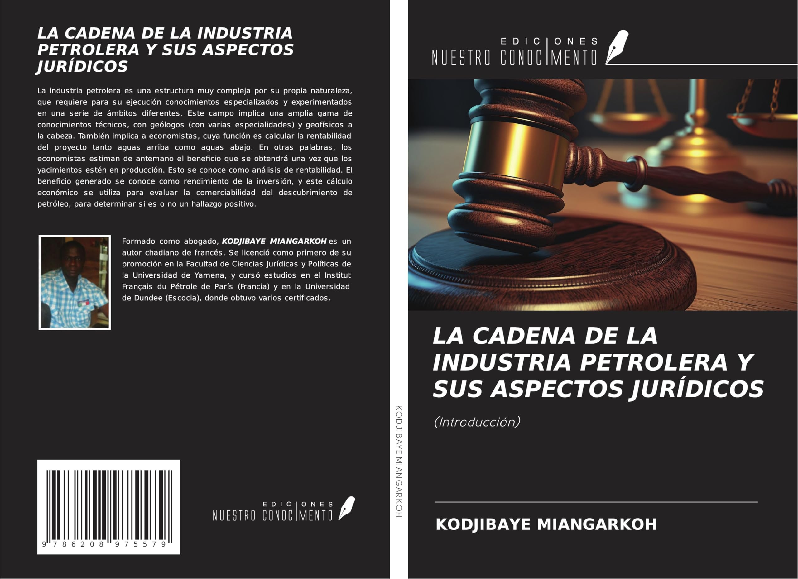 LA CADENA DE LA INDUSTRIA PETROLERA Y SUS ASPECTOS JURÍDICOS Law