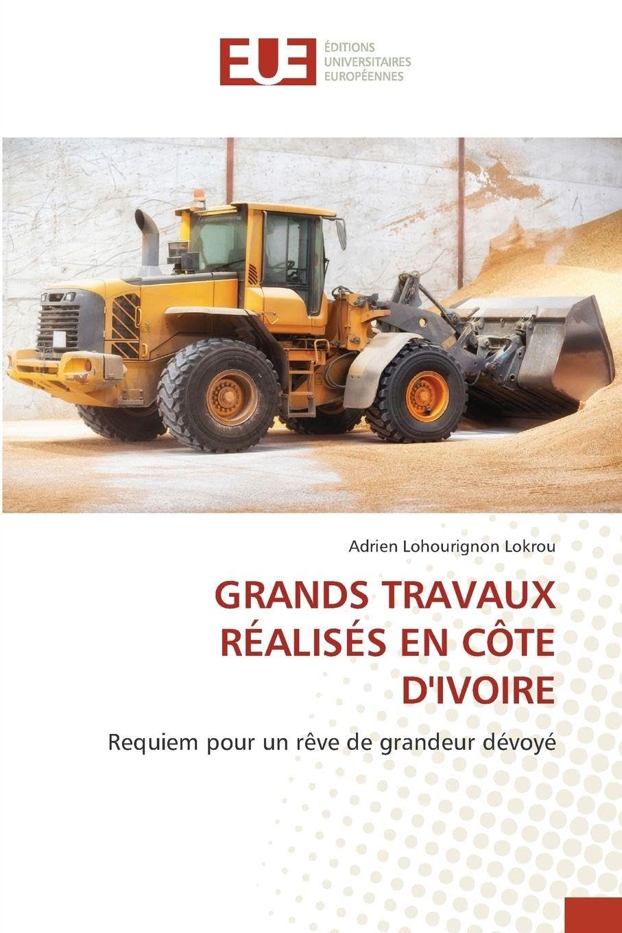 GRANDS TRAVAUX RÉALISÉS EN CÔTE D'IVOIRE Law