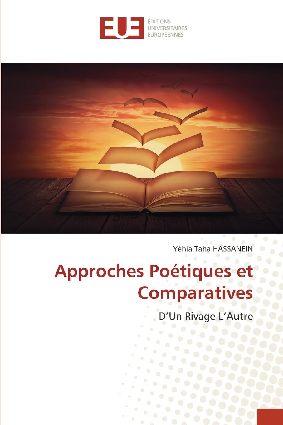 Approches Poétiques et Comparatives: D'Un Rivage L'Autre Books