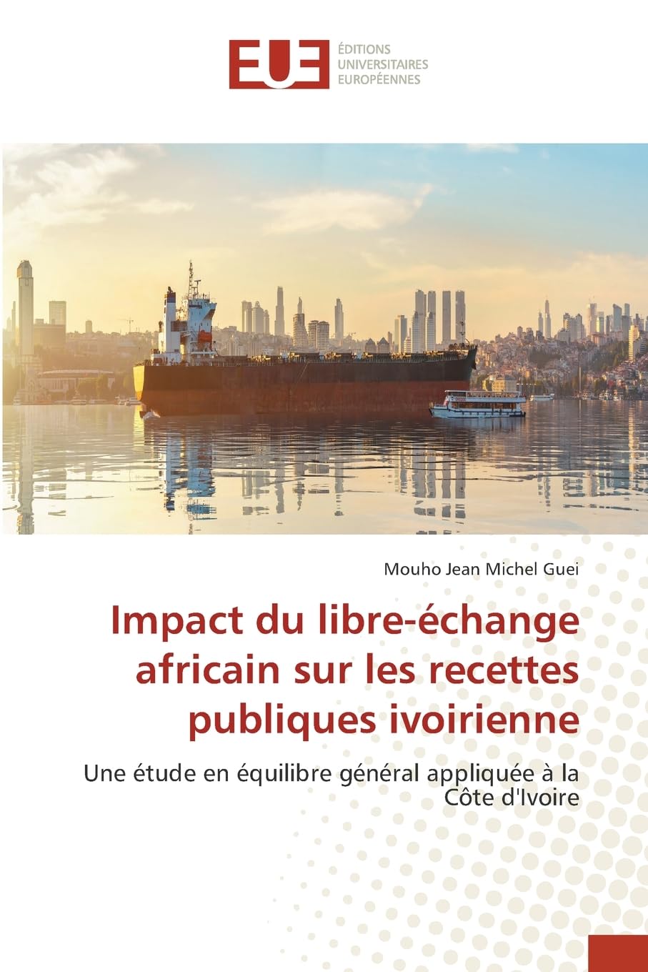 Impact du libre-échange africain sur les recettes publiques ivoirienne: Une étude en équilibre général appliquée à la Côte d'Ivoire Law