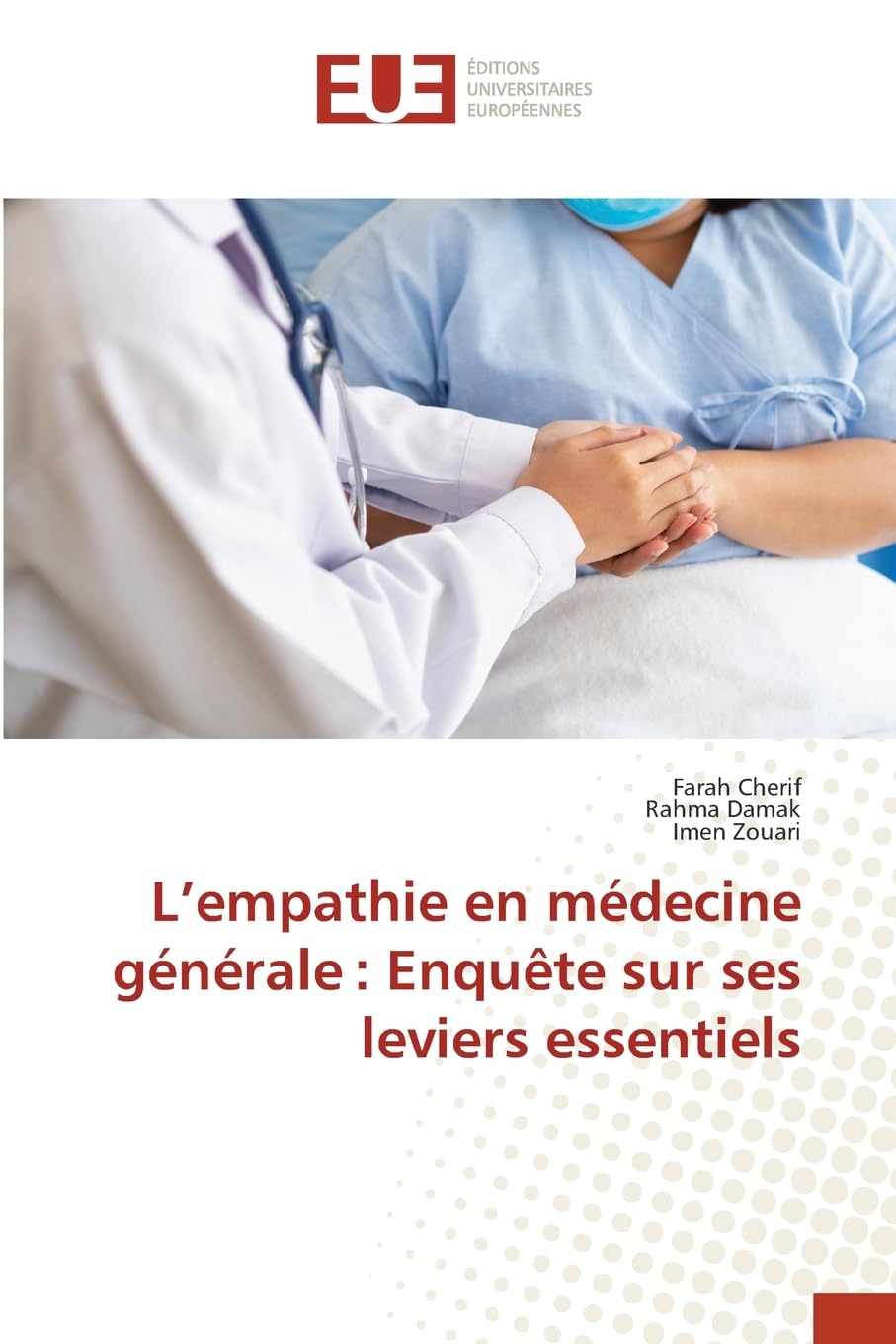 L'empathie en médecine générale : Enquête sur ses leviers essentiels Health, Nutrition & Fitness