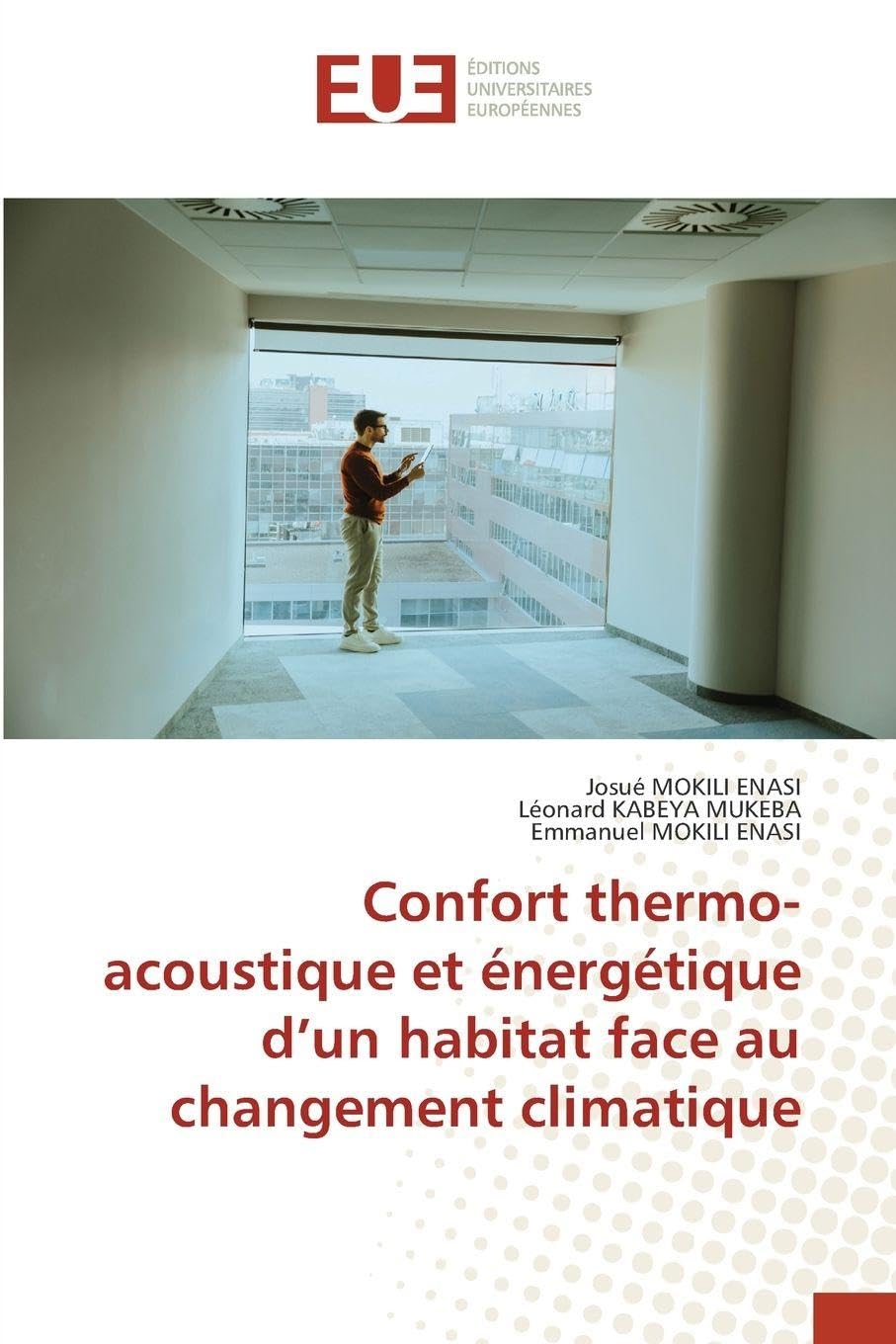 Confort thermo-acoustique et énergétique d'un habitat face au changement climatique Business & Technology