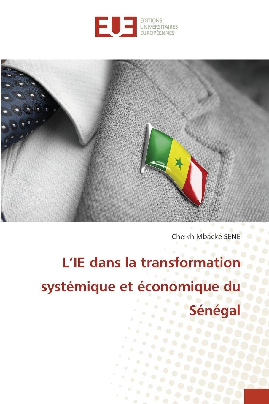 L'IE dans la transformation systémique et économique du Sénégal Law