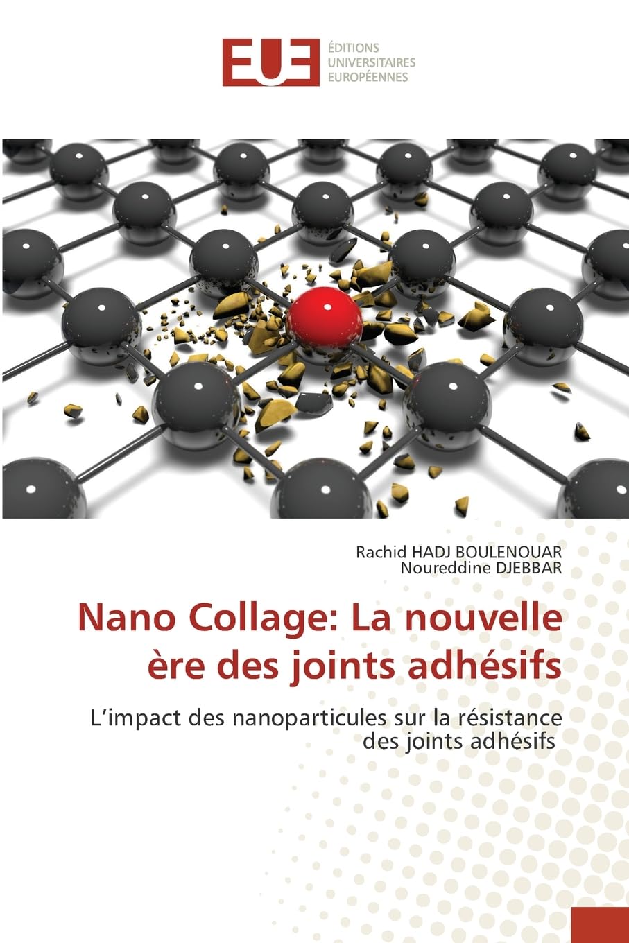 Nano Collage: La nouvelle ère des joints adhésifs Business & Technology