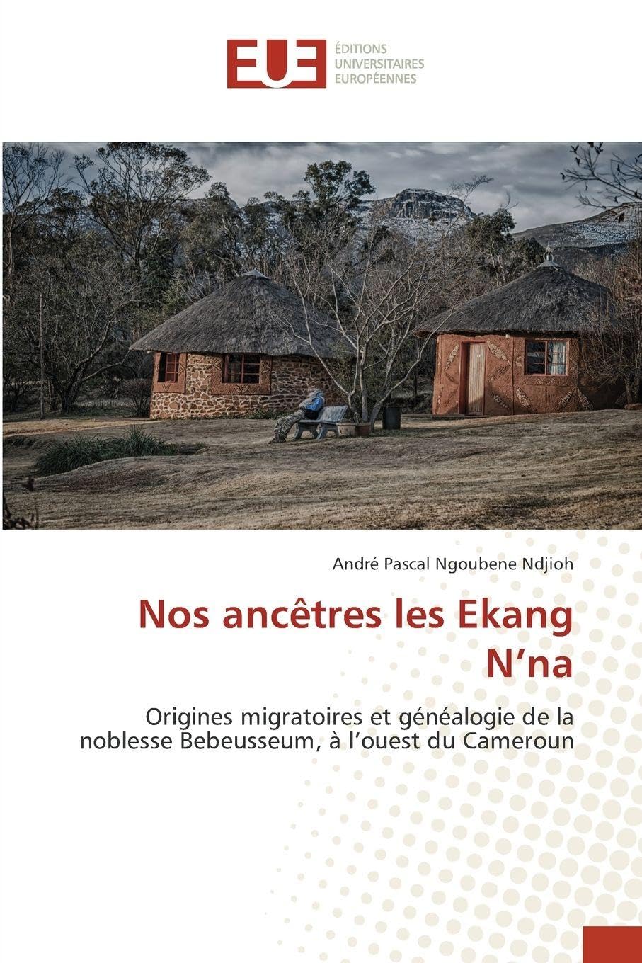 Nos ancêtres les Ekang N'na Law