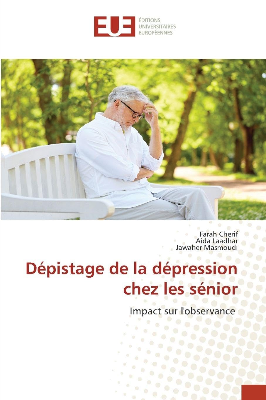 Dépistage de la dépression chez les sénior: Impact sur l'observance Psychology