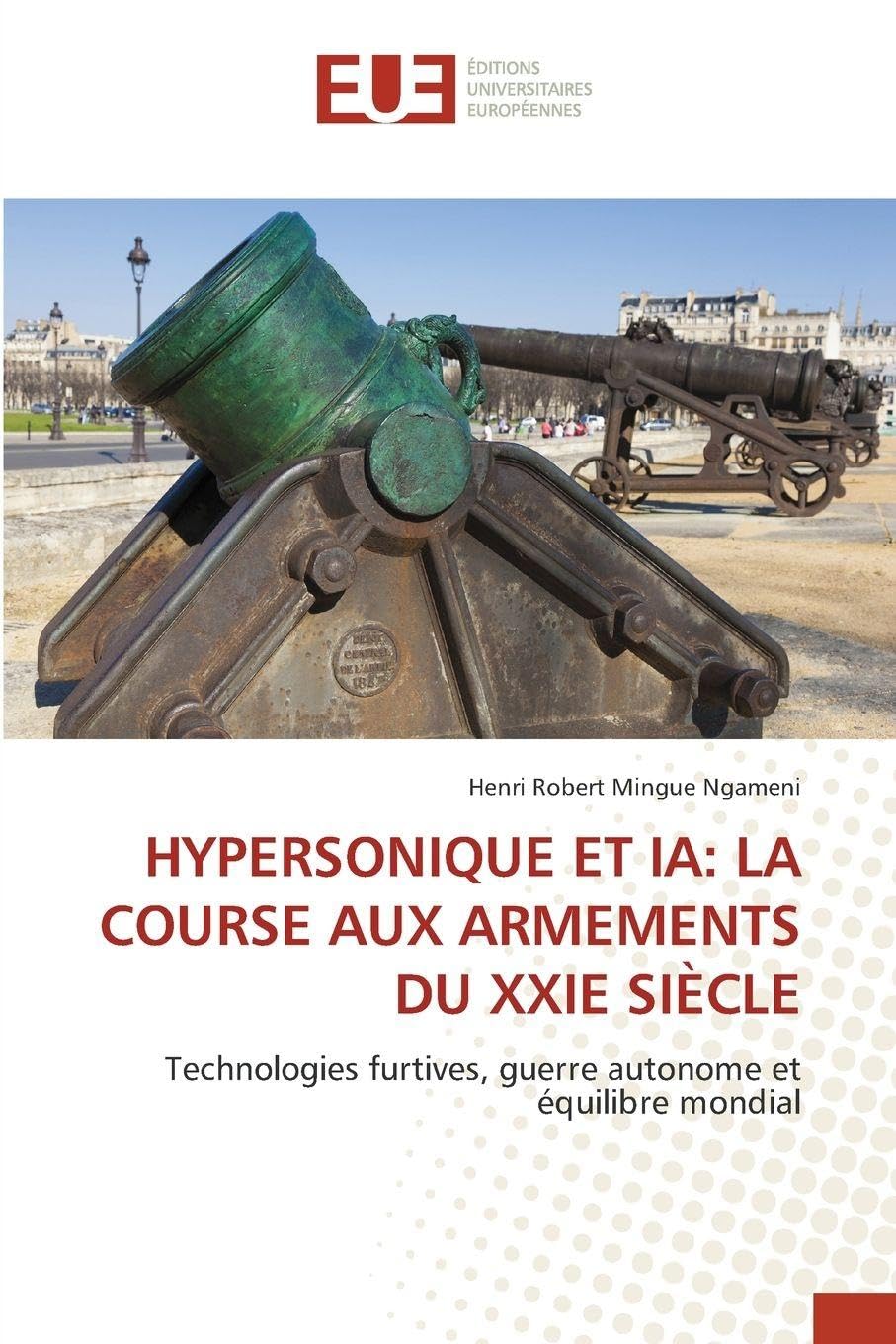 HYPERSONIQUE ET IA: LA COURSE AUX ARMEMENTS DU XXIE SIÈCLE Law