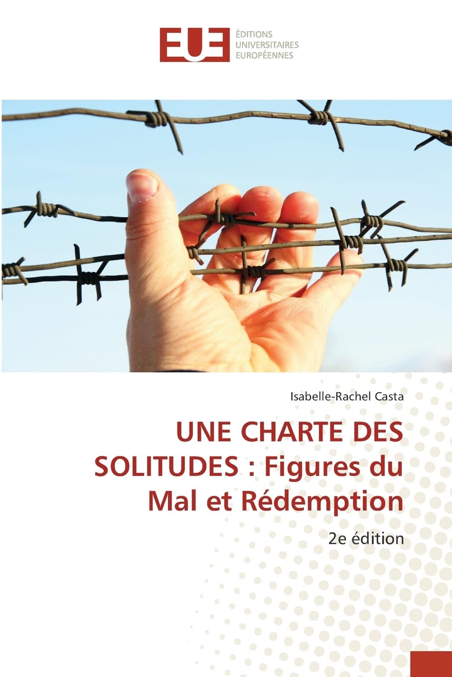 UNE CHARTE DES SOLITUDES : Figures du Mal et Rédemption Books