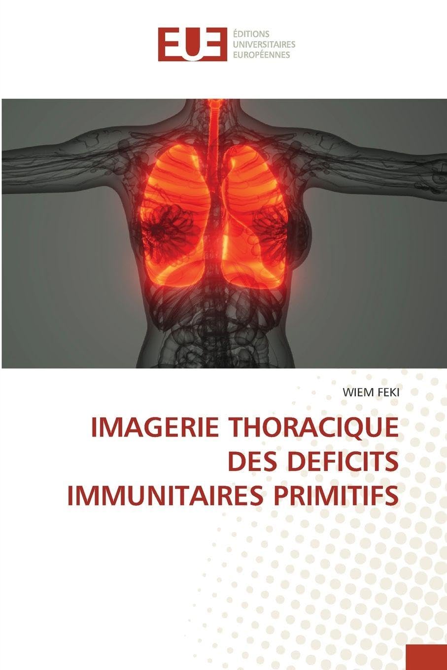 IMAGERIE THORACIQUE DES DEFICITS IMMUNITAIRES PRIMITIFS Books