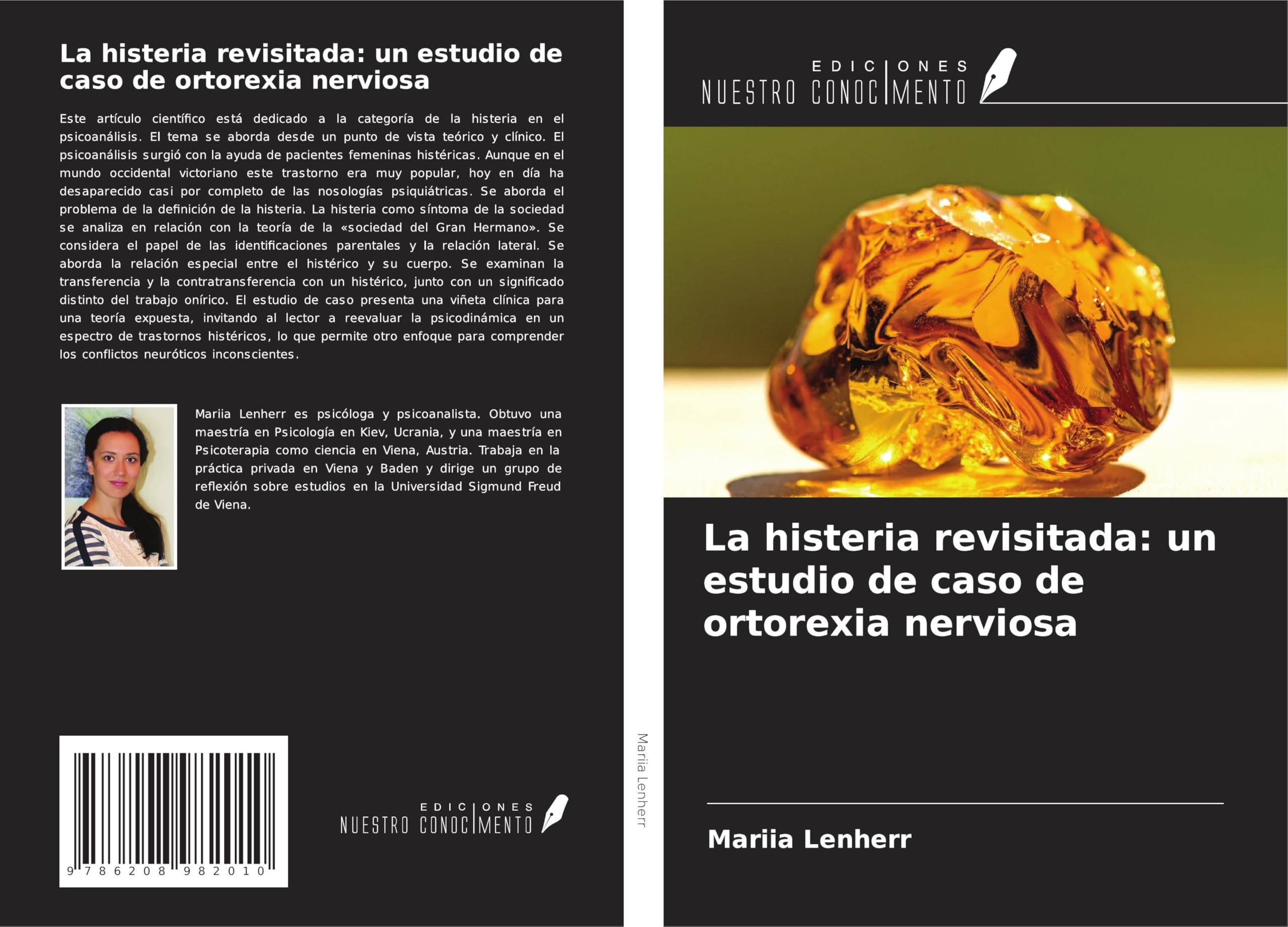 La histeria revisitada: un estudio de caso de ortorexia nerviosa Psychology