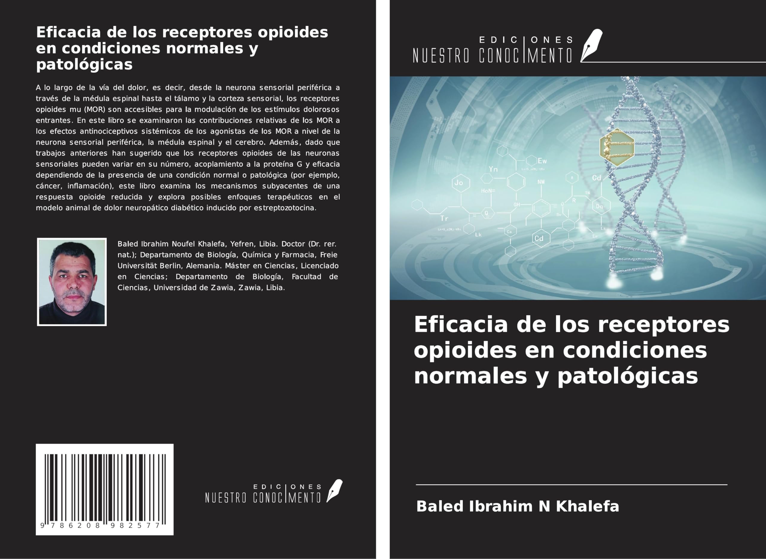 Eficacia de los receptores opioides en condiciones normales y patológicas Natural Sciences