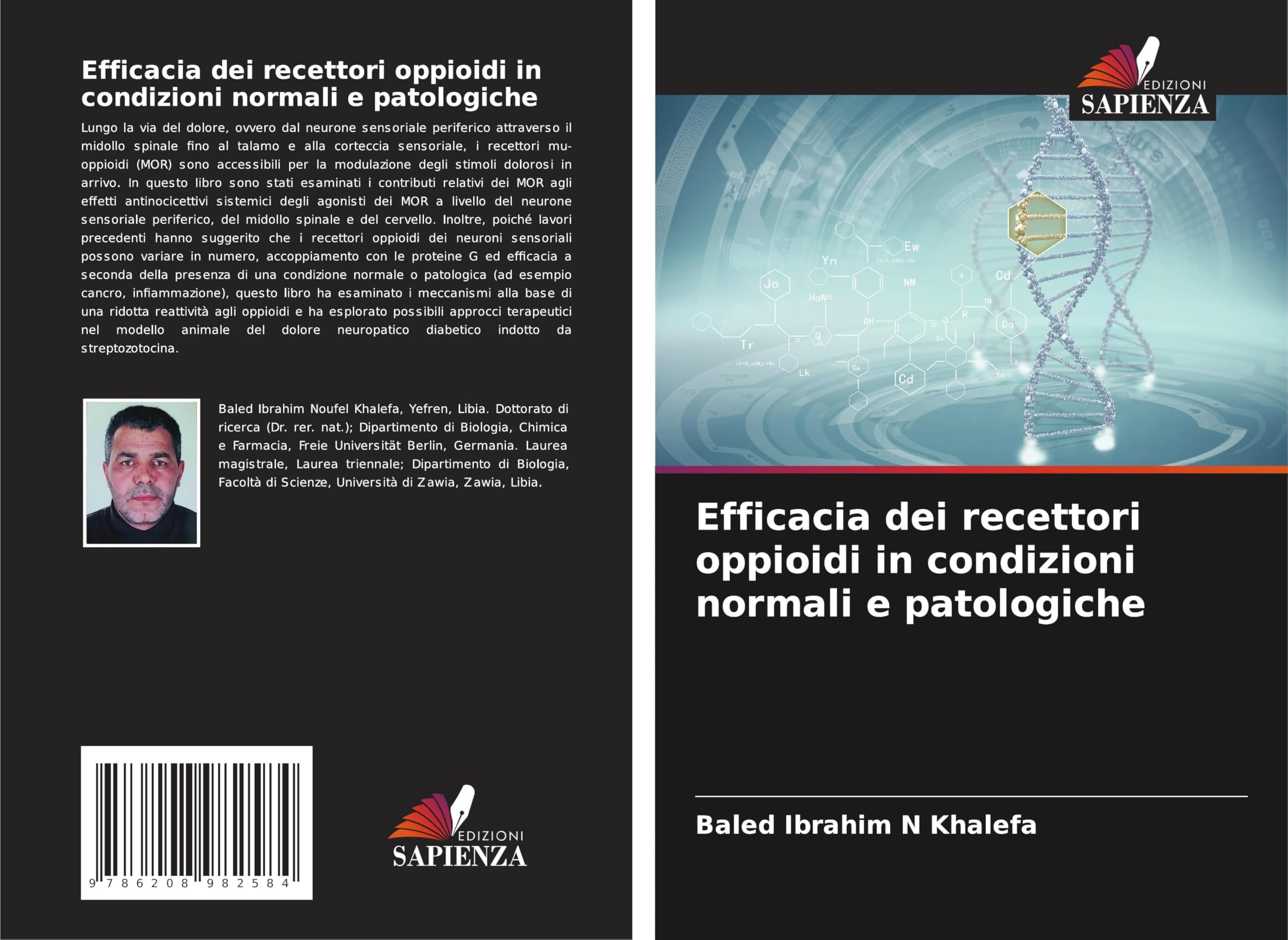 Efficacia dei recettori oppioidi in condizioni normali e patologiche Natural Sciences