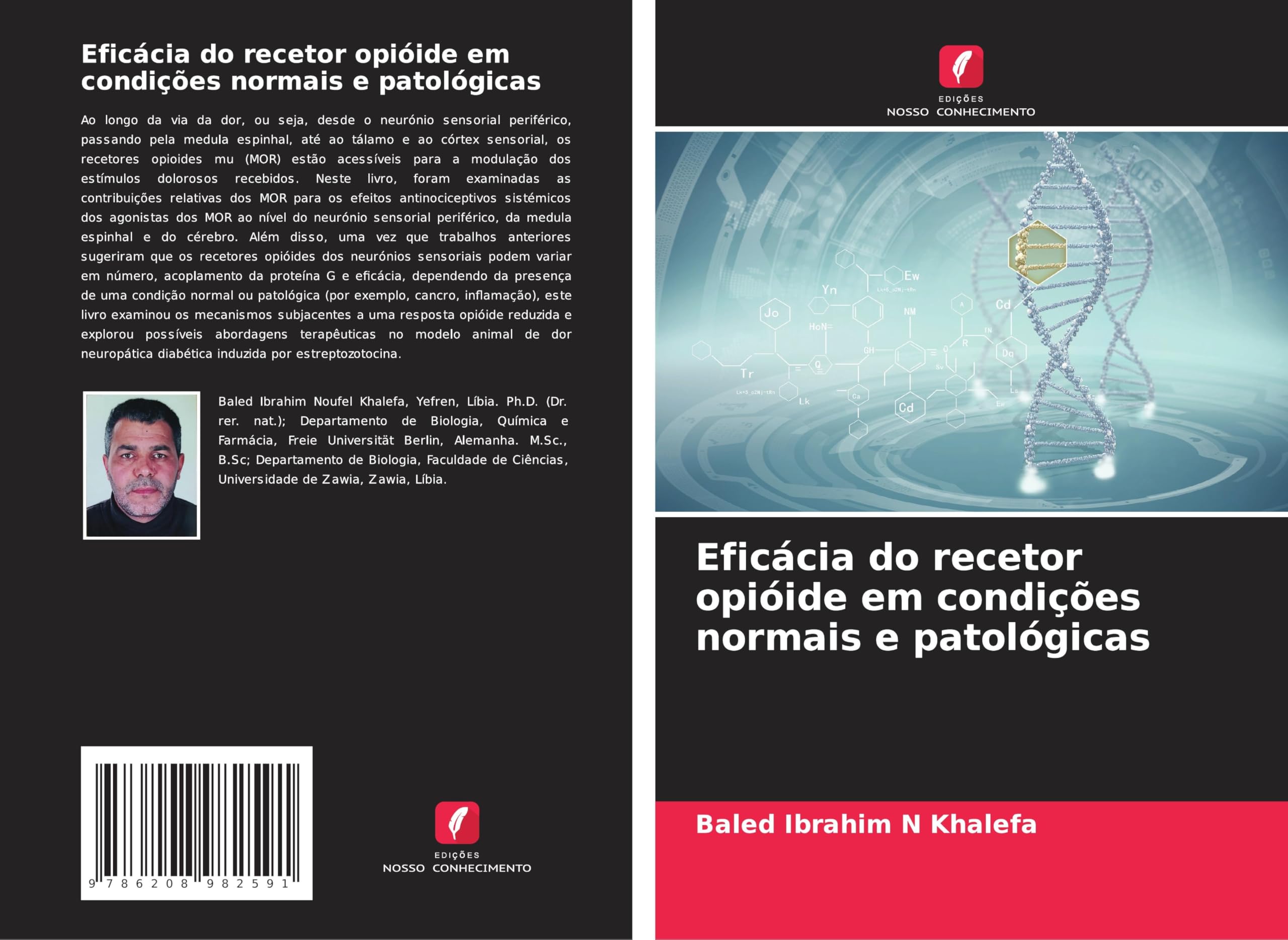 Eficácia do recetor opióide em condições normais e patológicas Natural Sciences